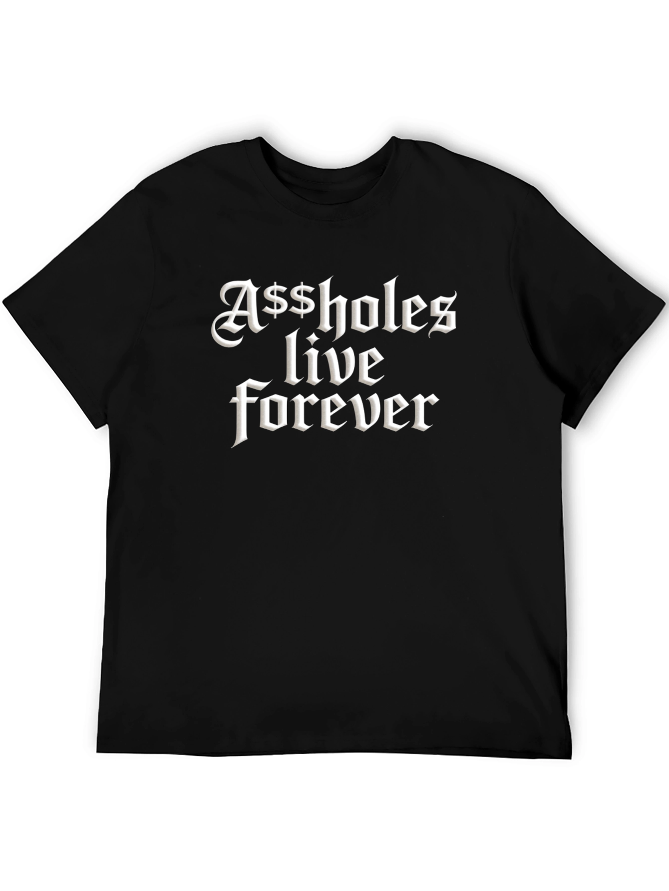 Black Edgy Black T-Shirt - "Assholes Live Forever" Graphic Tee view 5