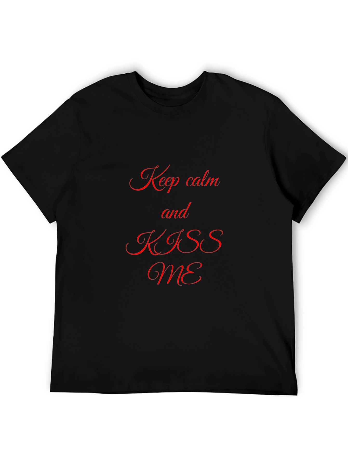 Black Keep Calm and Kiss Me Black Graphic Tee view 5