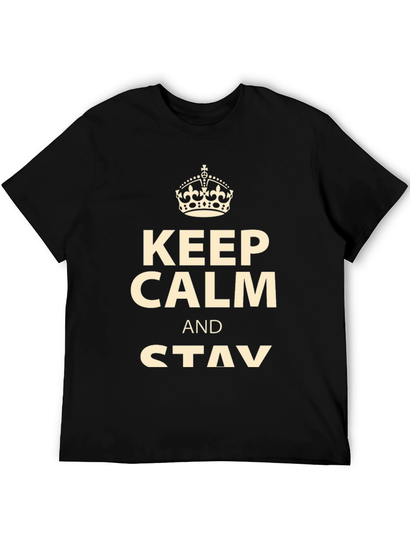 Black Keep Calm and Stay T-Shirt - Men's Graphic Tee view 5