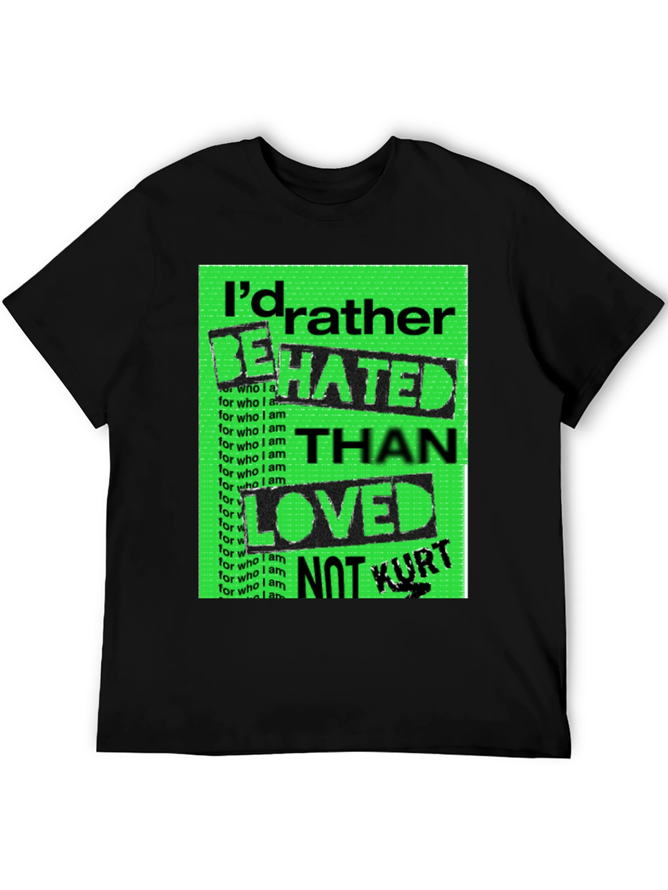 Black I'd Rather Be Hated Men's Graphic Tee view 5