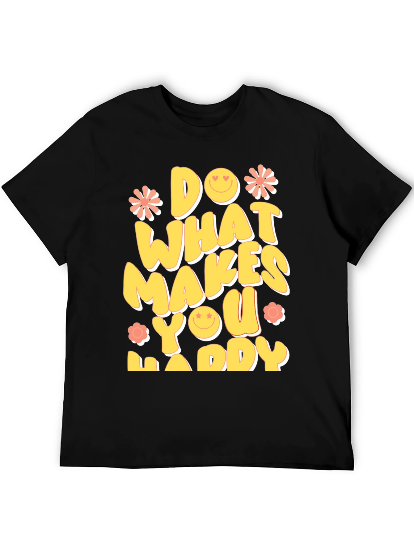 Black Do What Makes You Happy Graphic Tee view 5