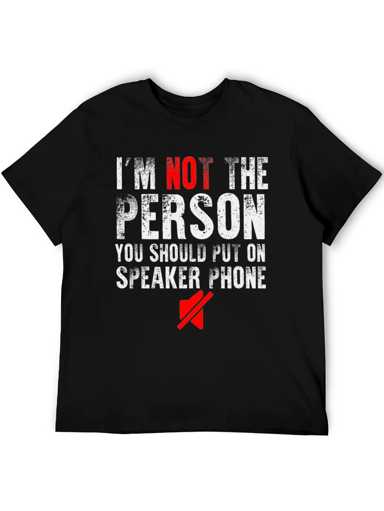 Black I'm Not The Person Speaker Phone Funny Black T-Shirt view 5