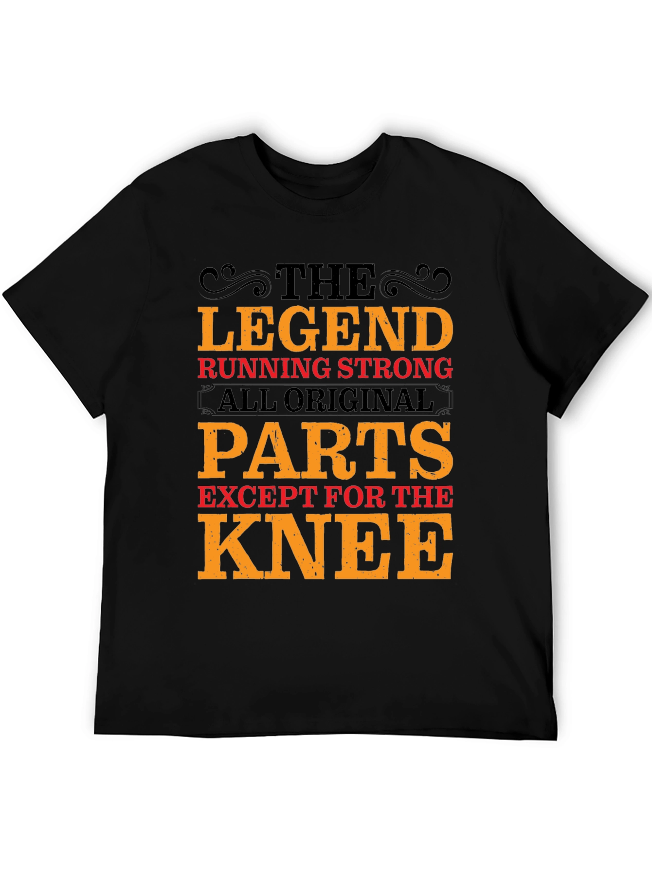 Black The Legend Running Strong T-Shirt - All Original Parts Except Knee view 5