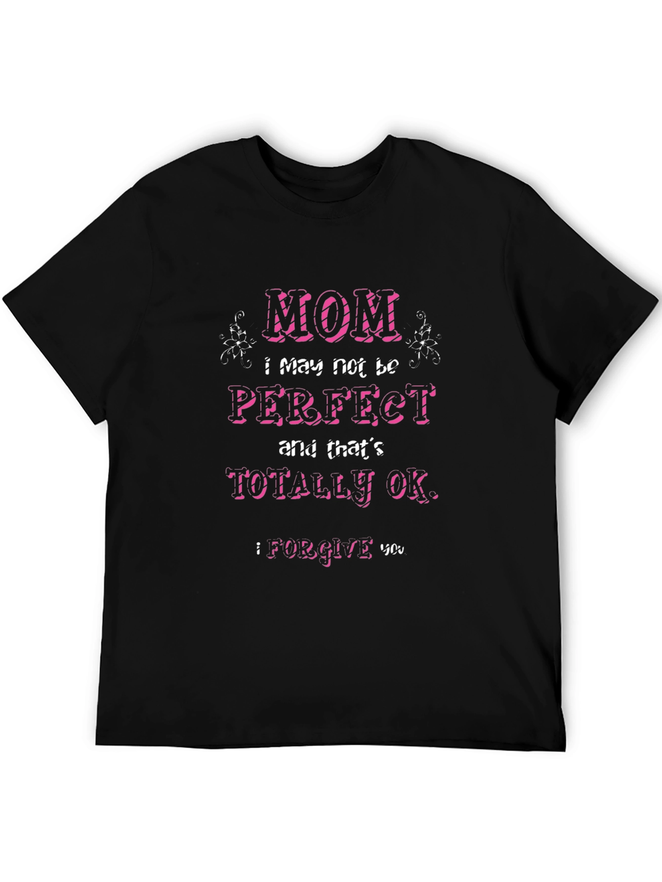 Black Mom I May Not Be Perfect T-Shirt view 5