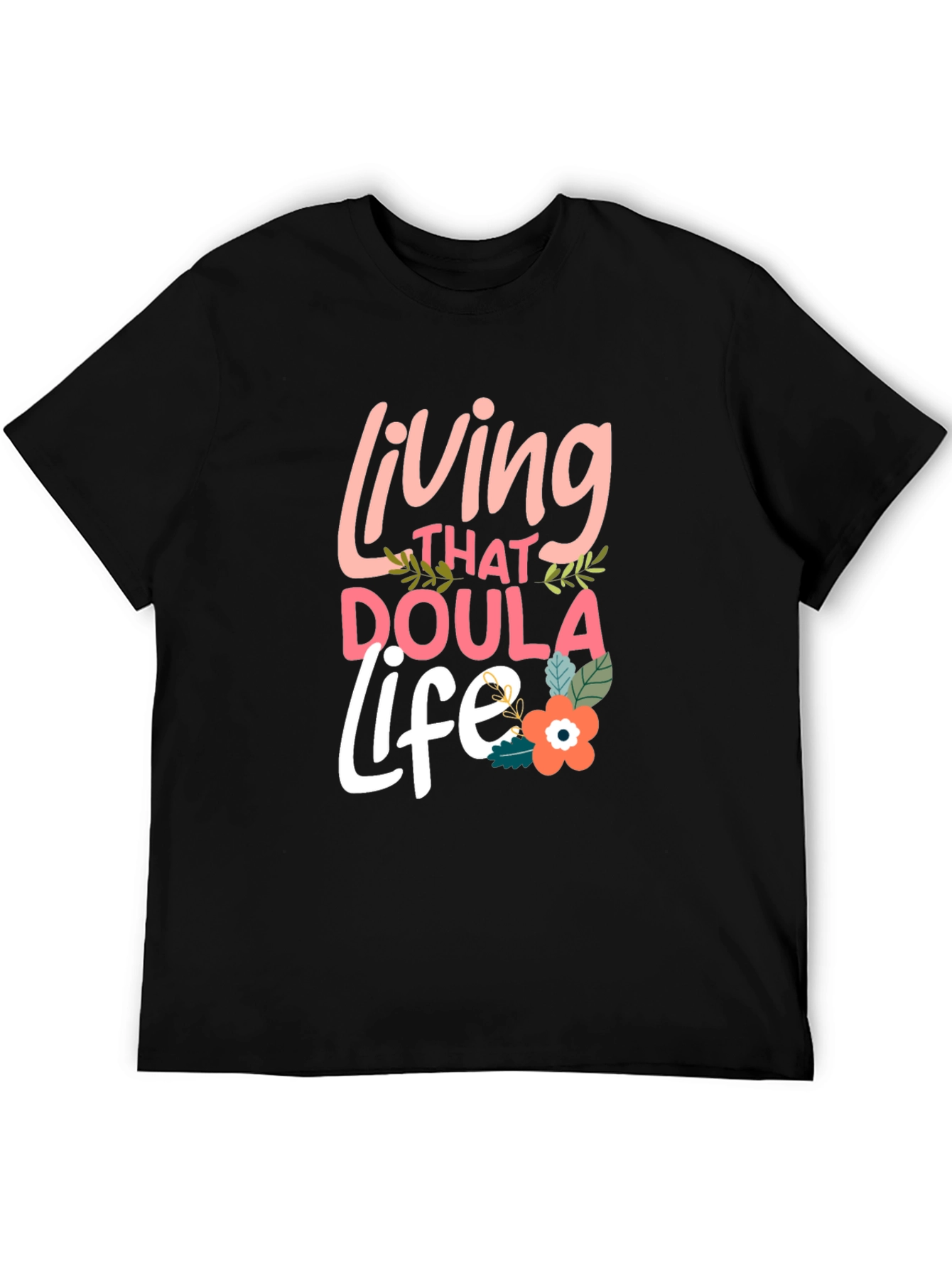 Black Living That Doula Life Black T-Shirt view 5