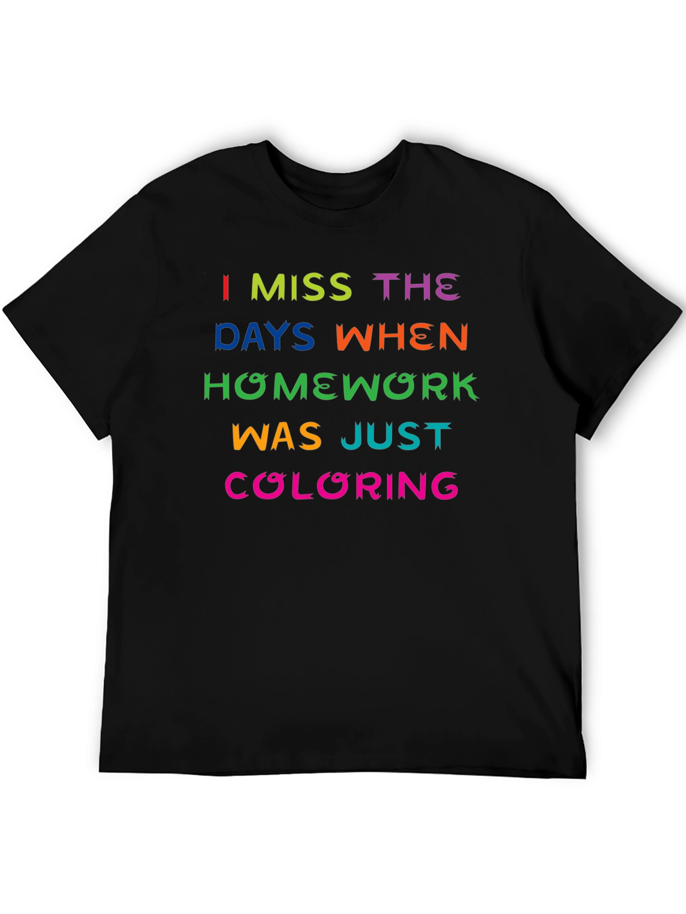 Black I Miss Coloring Homework T-Shirt - Funny Retro Nostalgia Tee view 5