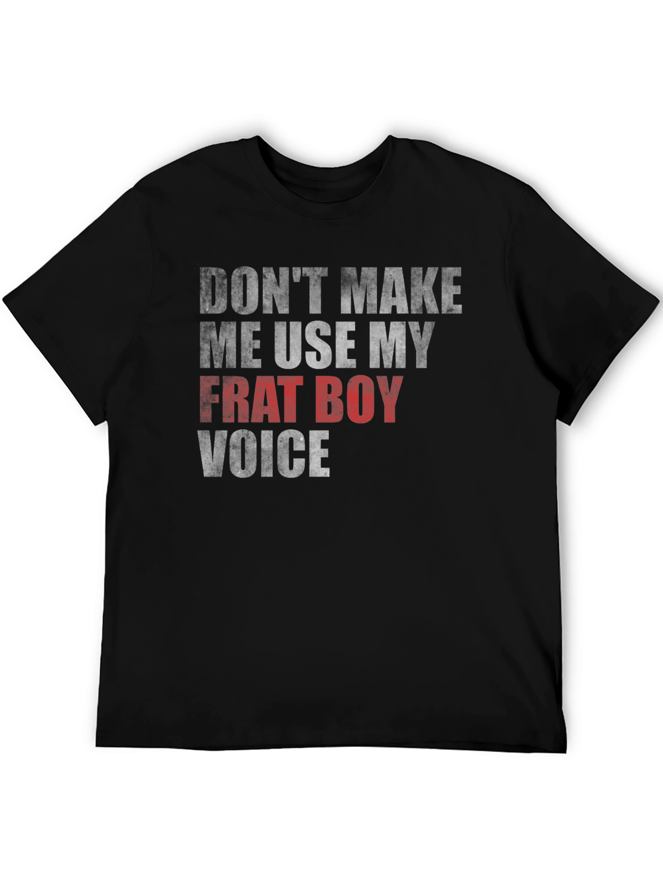Black Don't Make Me Use My Frat Boy Voice Graphic Tee view 5