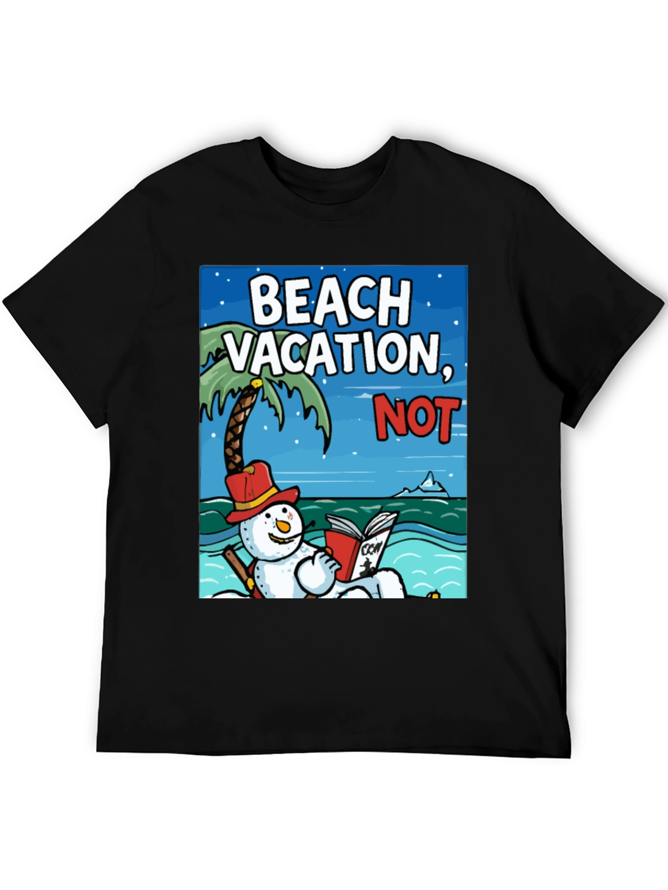 Black Beach Vacation NOT! Funny Snowman Holiday T-Shirt view 5