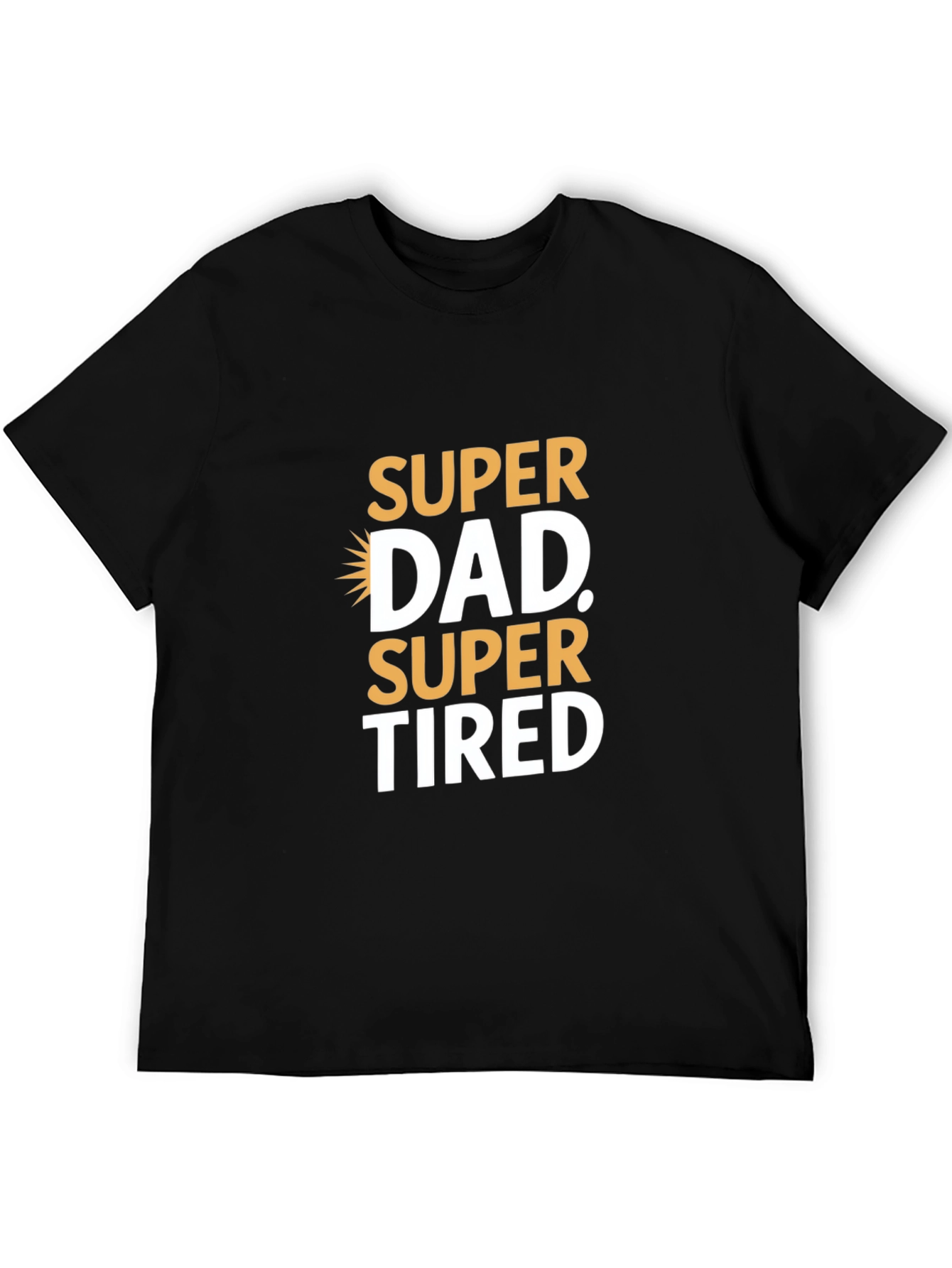 Black Super Dad Super Tired Graphic T-Shirt - Father's Day Gift view 5
