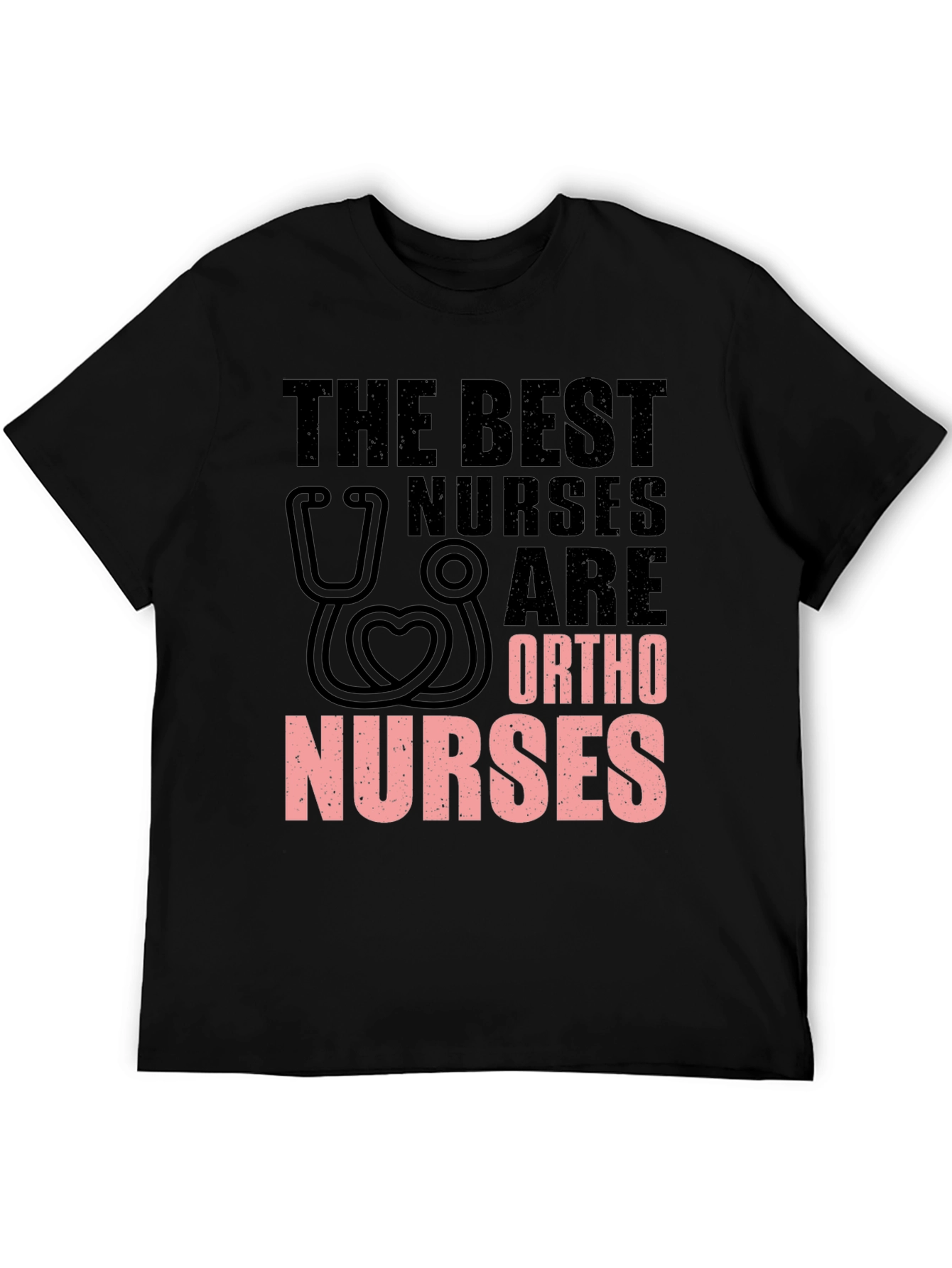Ortho Nurse T-Shirt - The Best Nurses - 5