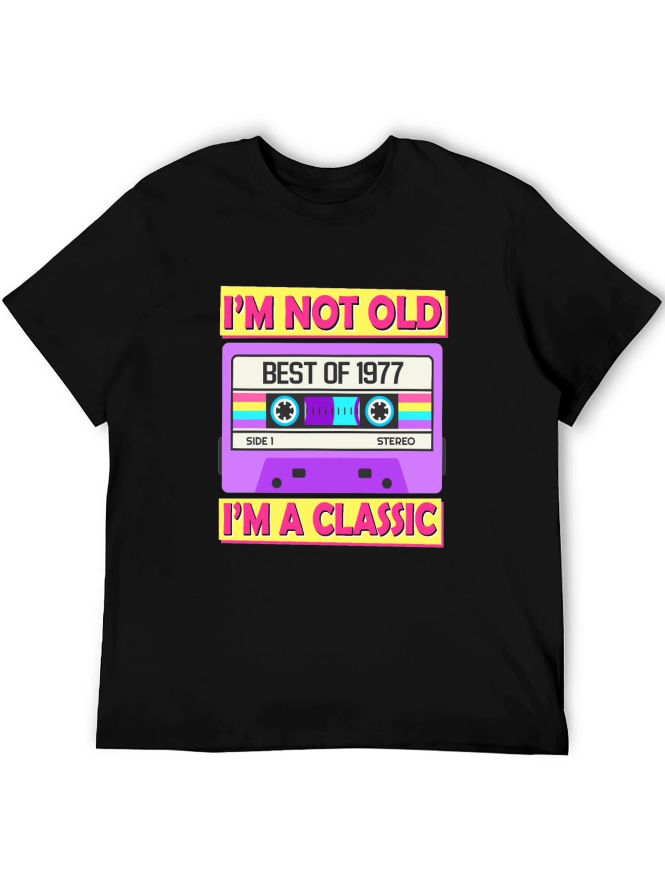 Black I'm Not Old I'm A Classic 1977 Cassette T-Shirt view 5