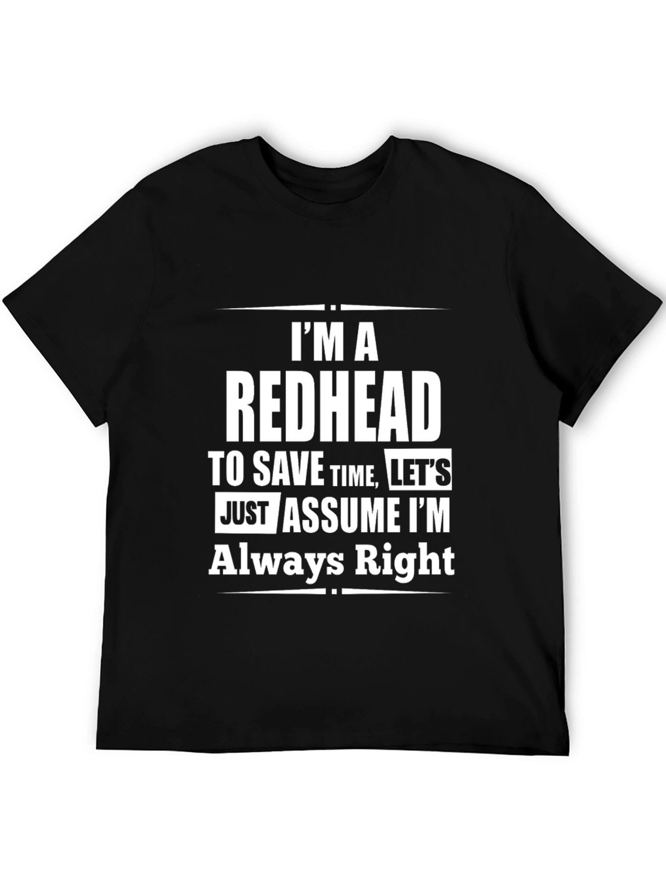 Black Redhead Always Right Men's T-Shirt view 5