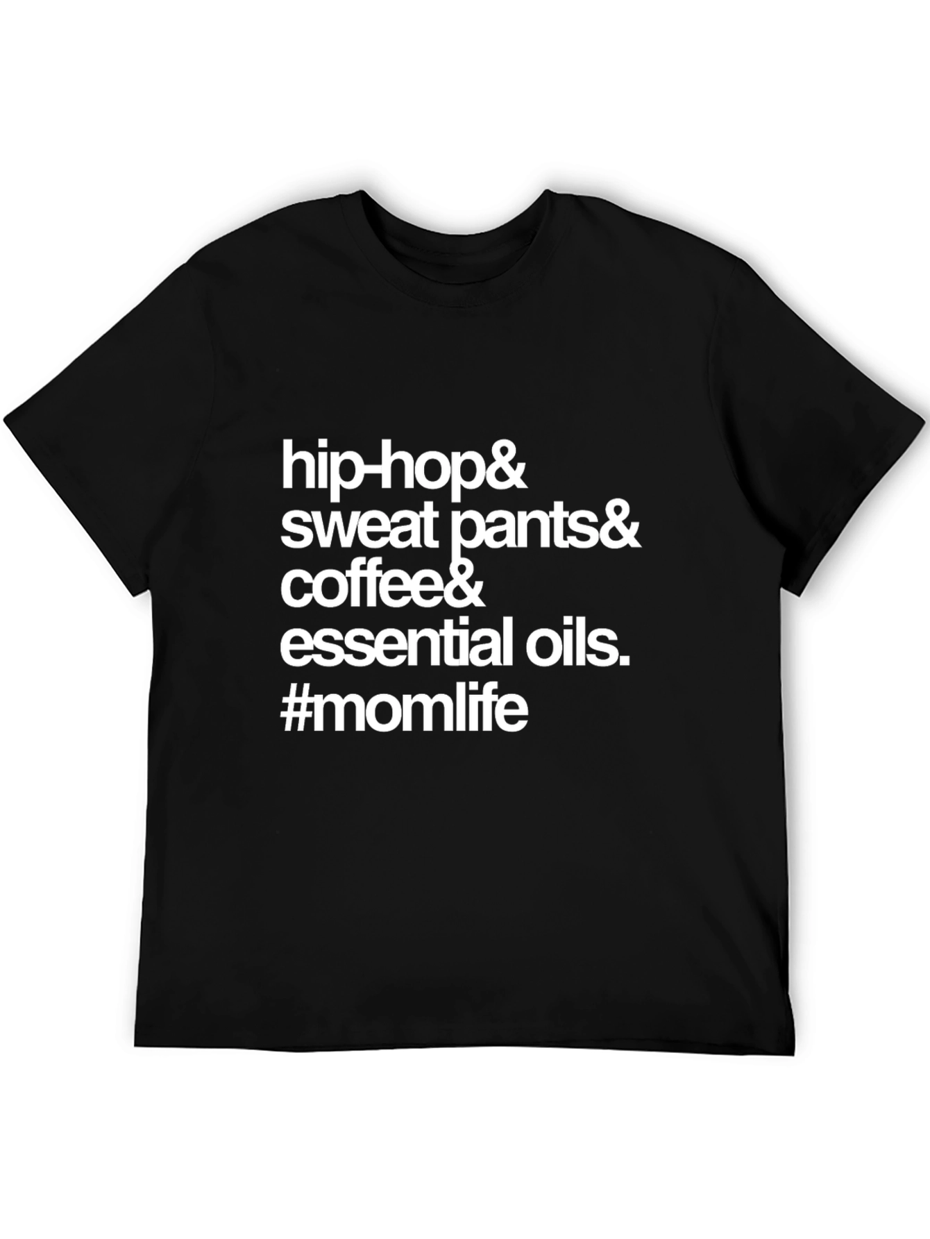 Black Hip-Hop, Sweatpants, Coffee, Oils #Momlife T-Shirt view 5
