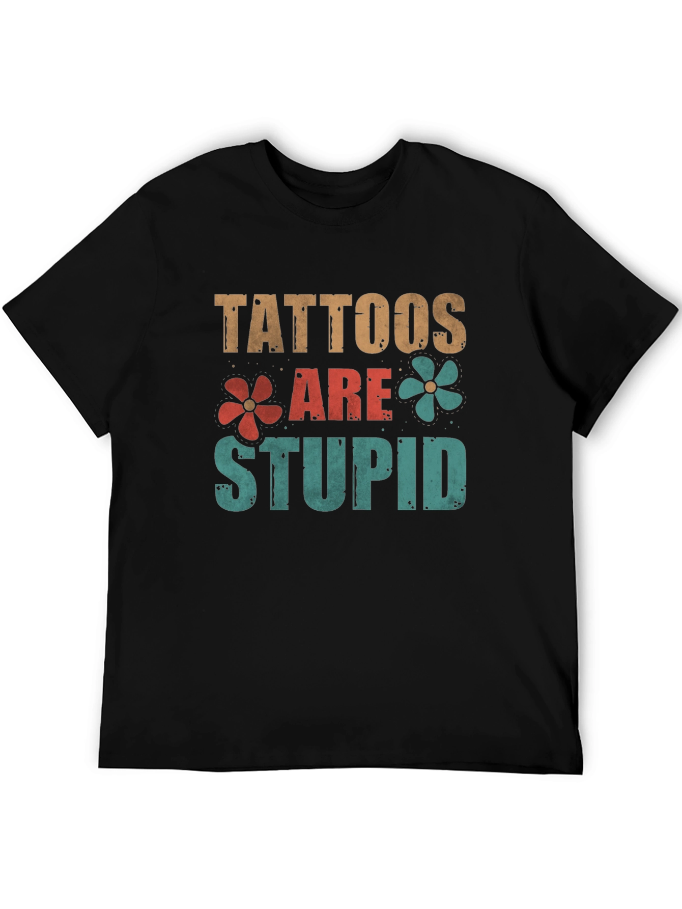 Tattoos Are Stupid Graphic T-Shirt - 5