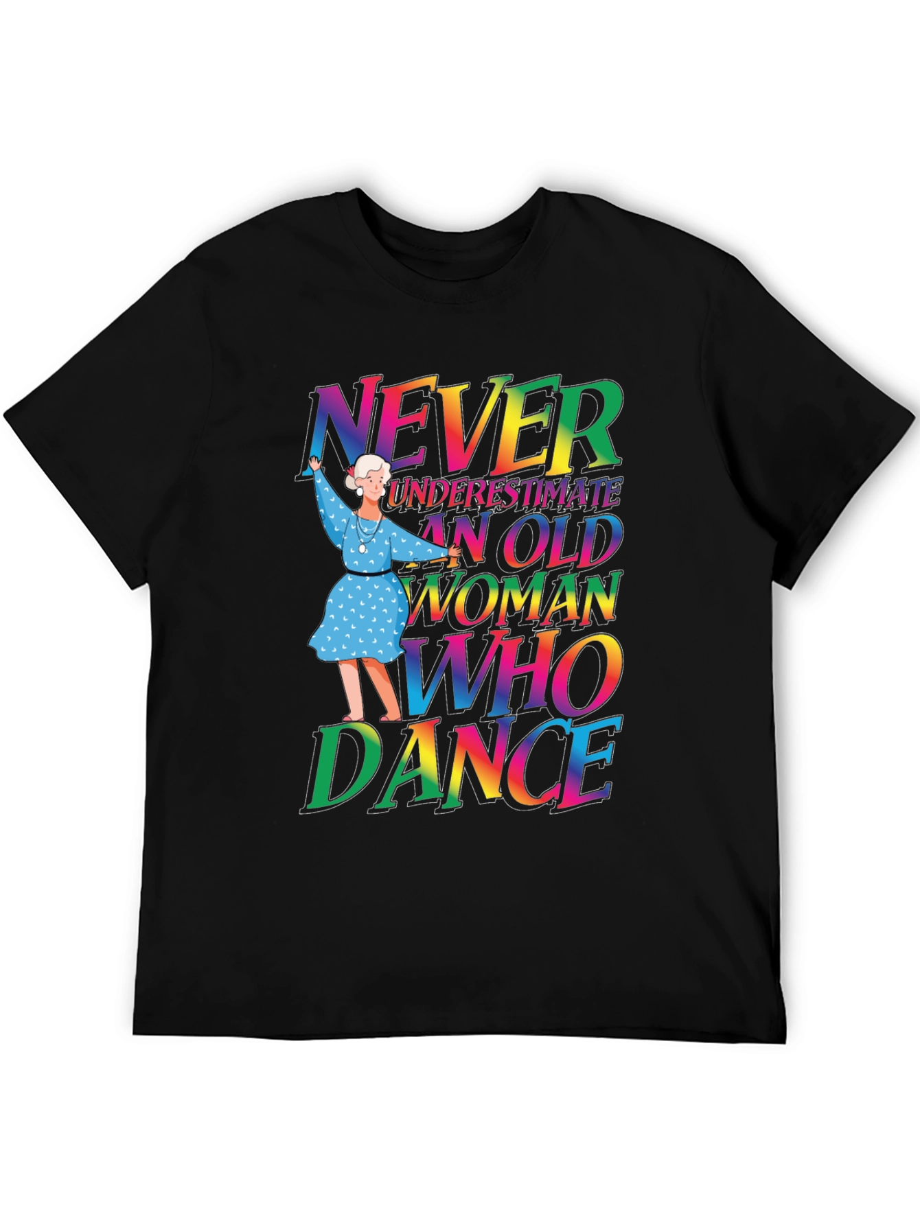 Black Never Underestimate Old Woman Who Can Dance T-Shirt view 5