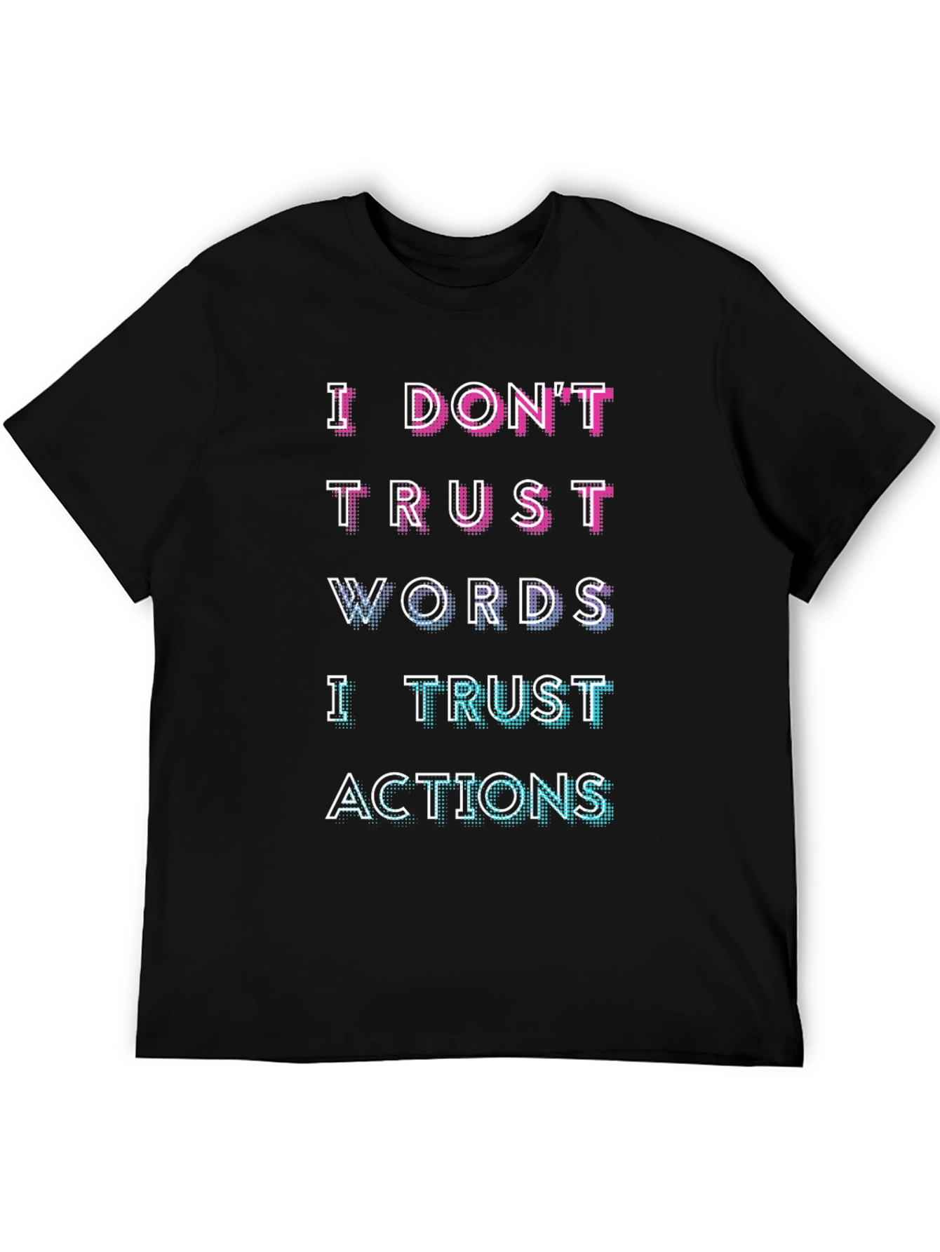 Black Trust Actions Tee - Motivational Graphic T-Shirt view 5