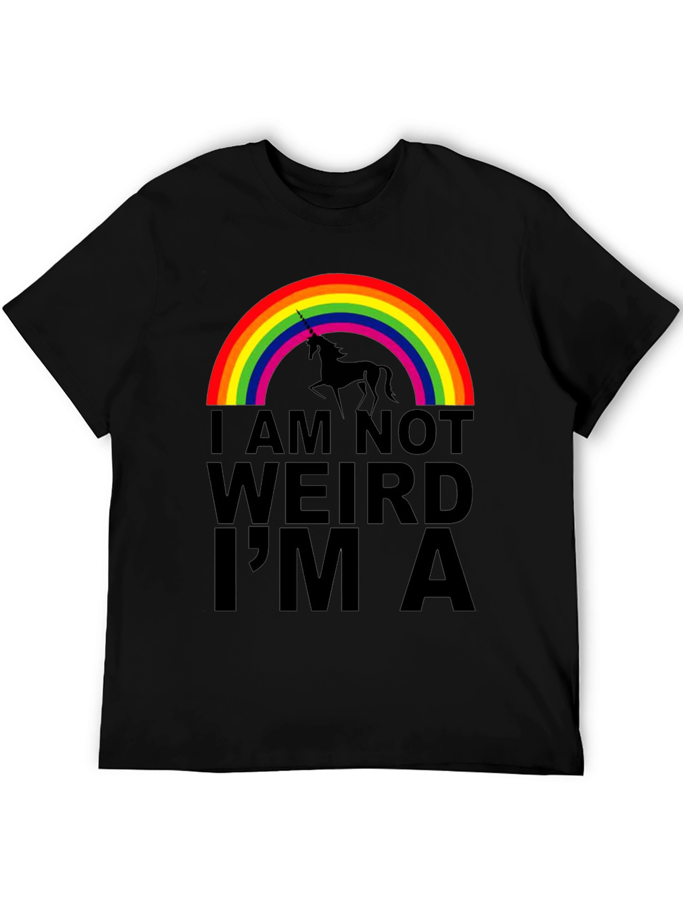 Black Unicorn Rainbow T-Shirt - I'm Not Weird, I'm A Unicorn! view 5