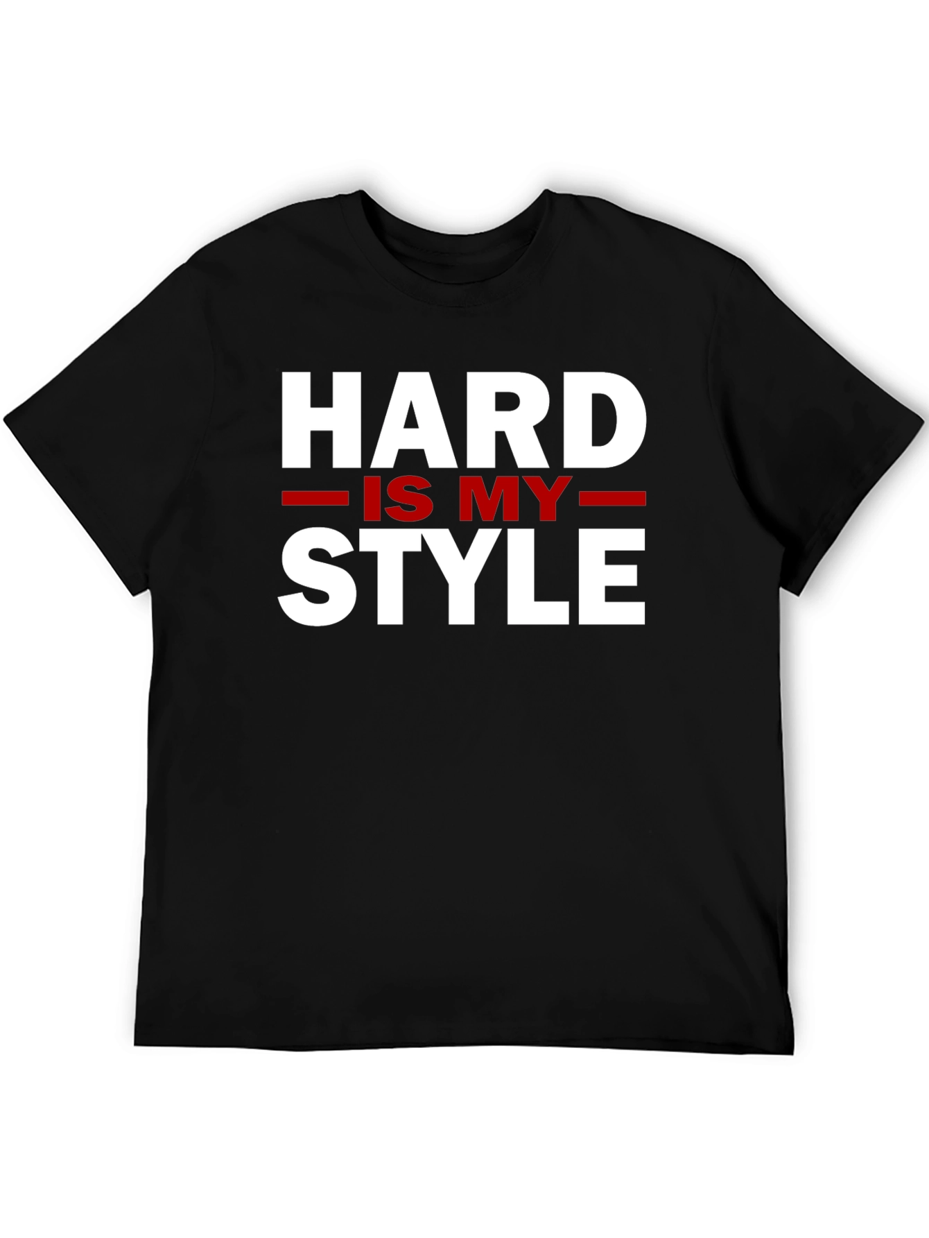 Black Hard Is My Style - Graphic Tee view 5