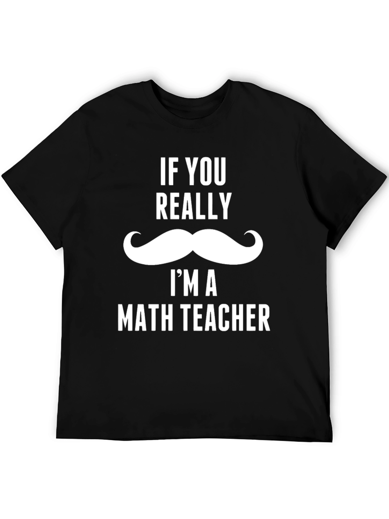 Black Funny Math Teacher T-Shirt - Mustache Design view 5
