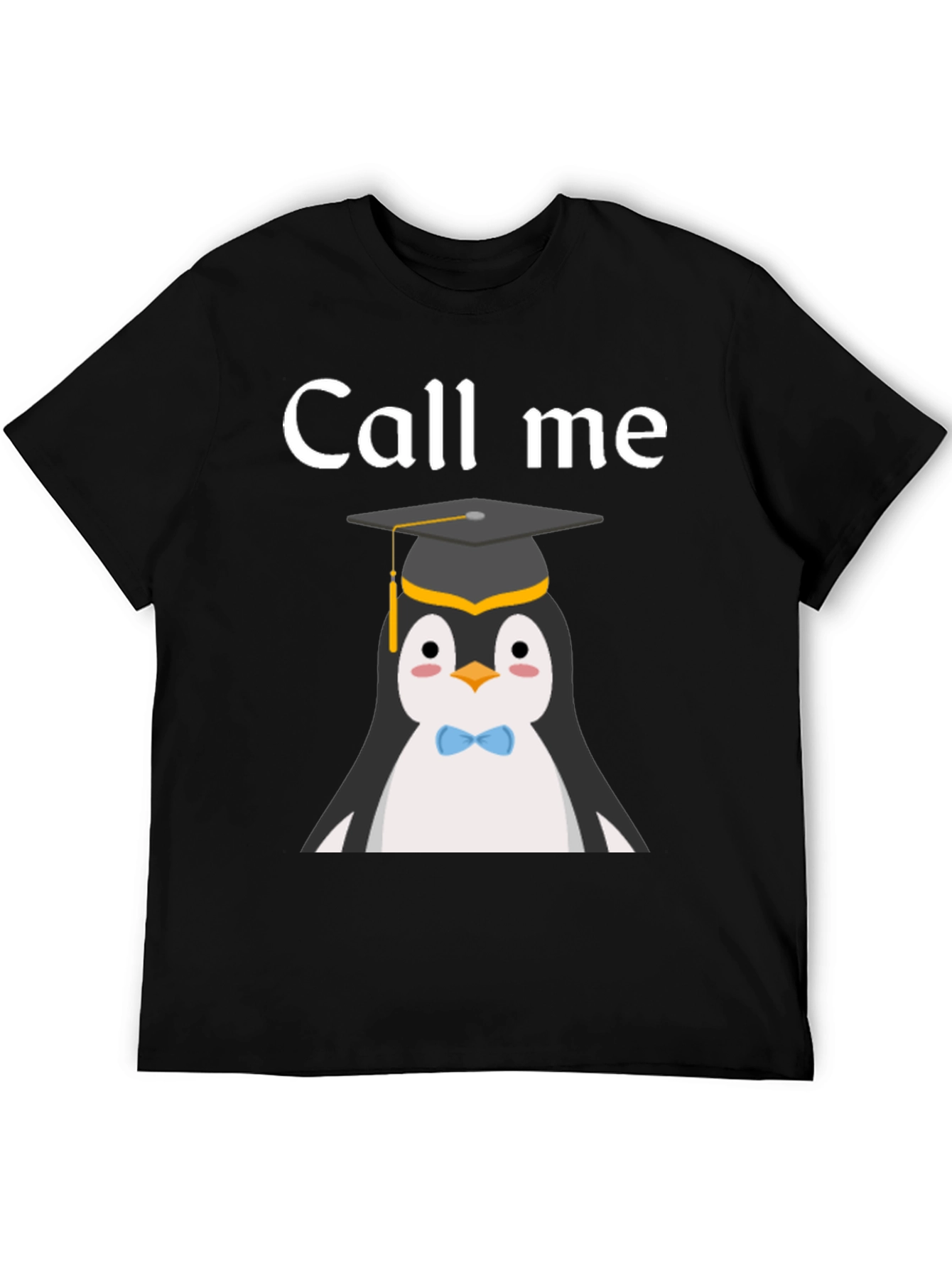 Black Call Me Penguin Graduate T-Shirt view 5