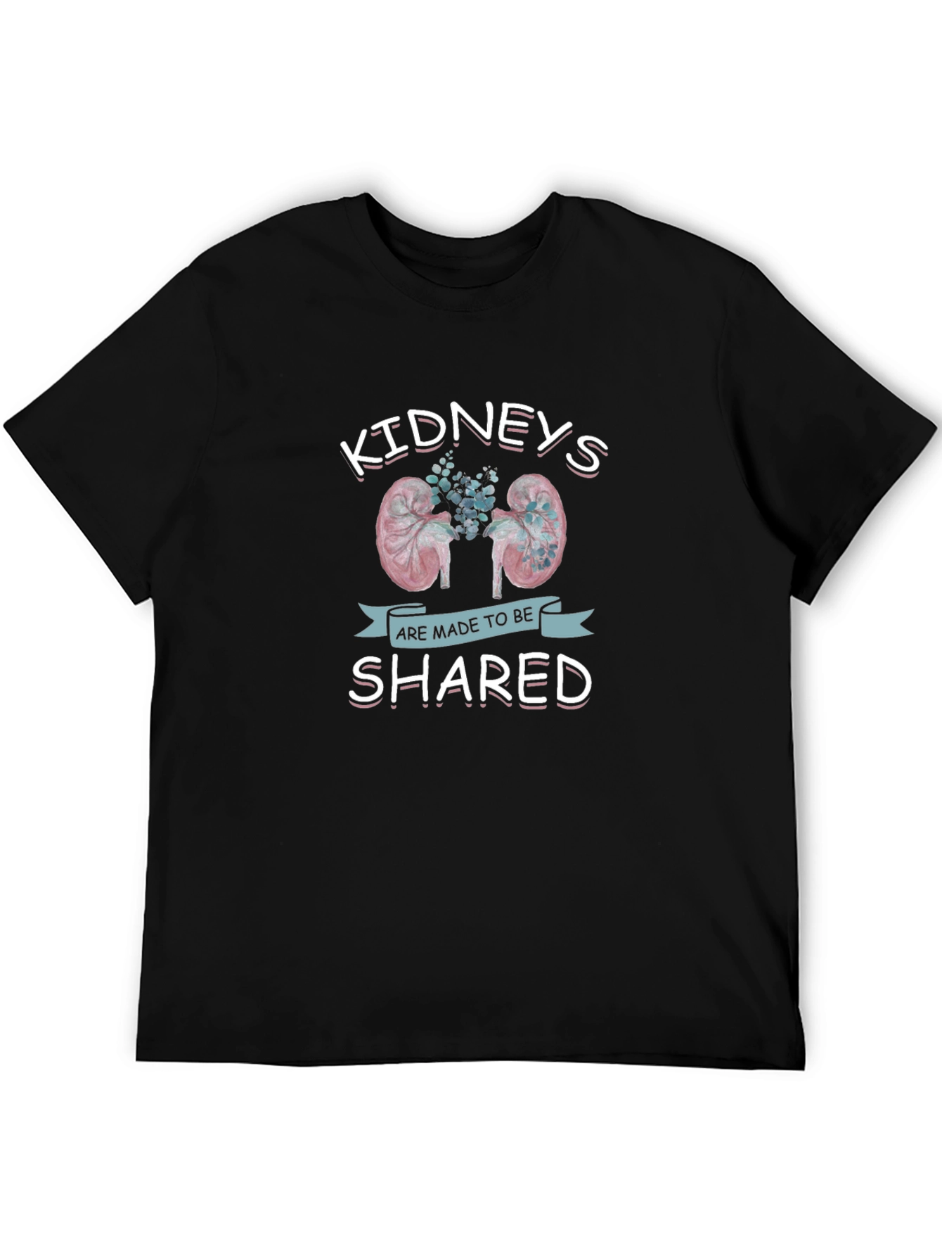 Black Kidneys Are Made to Be Shared Graphic T-Shirt view 5