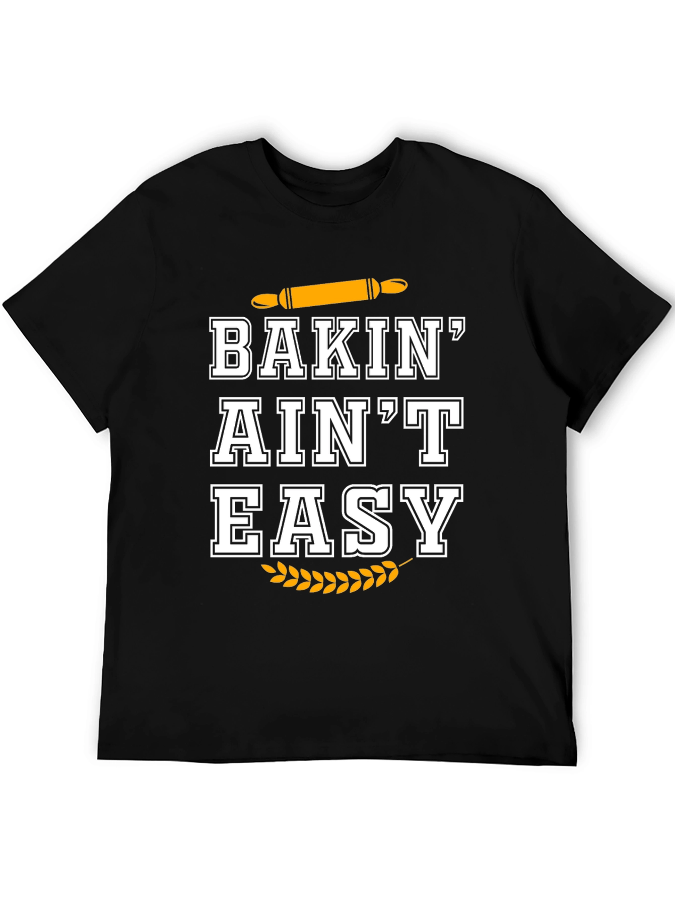 Black Baking Ain't Easy Black T-Shirt view 5