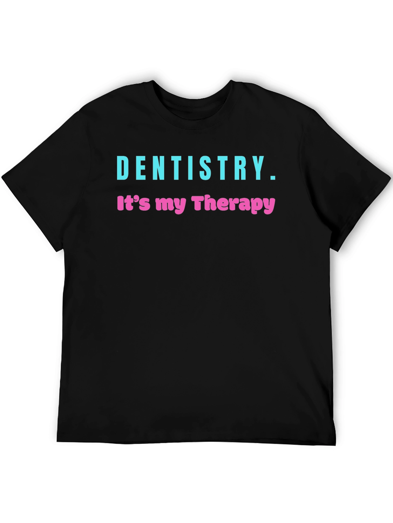 Black Dentistry Therapy Graphic T-Shirt view 5