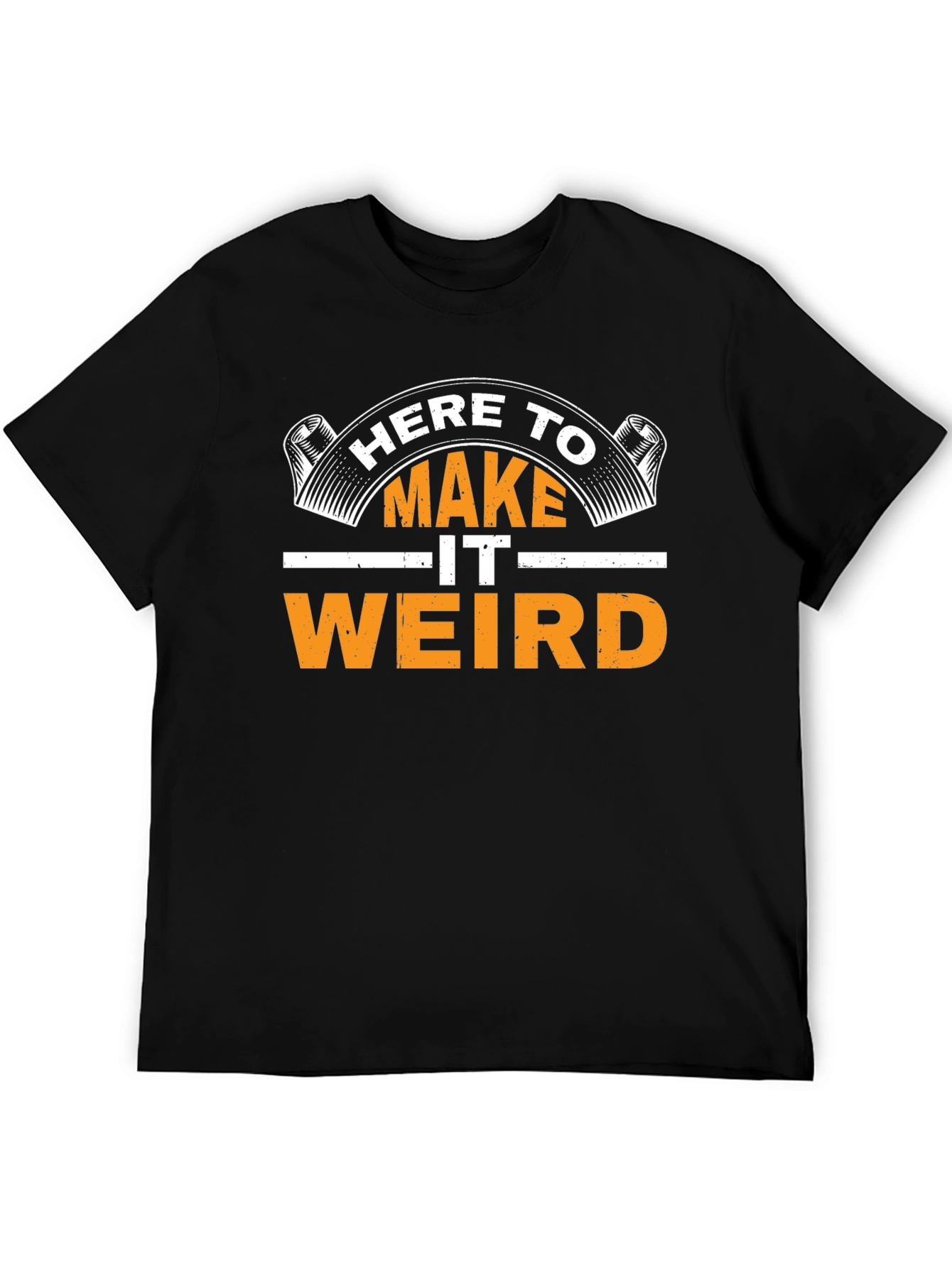 Black Here To Make It Weird Graphic T-Shirt view 5
