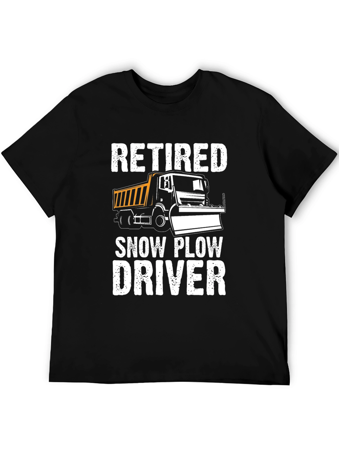 Black Retired Snow Plow Driver T-Shirt view 5