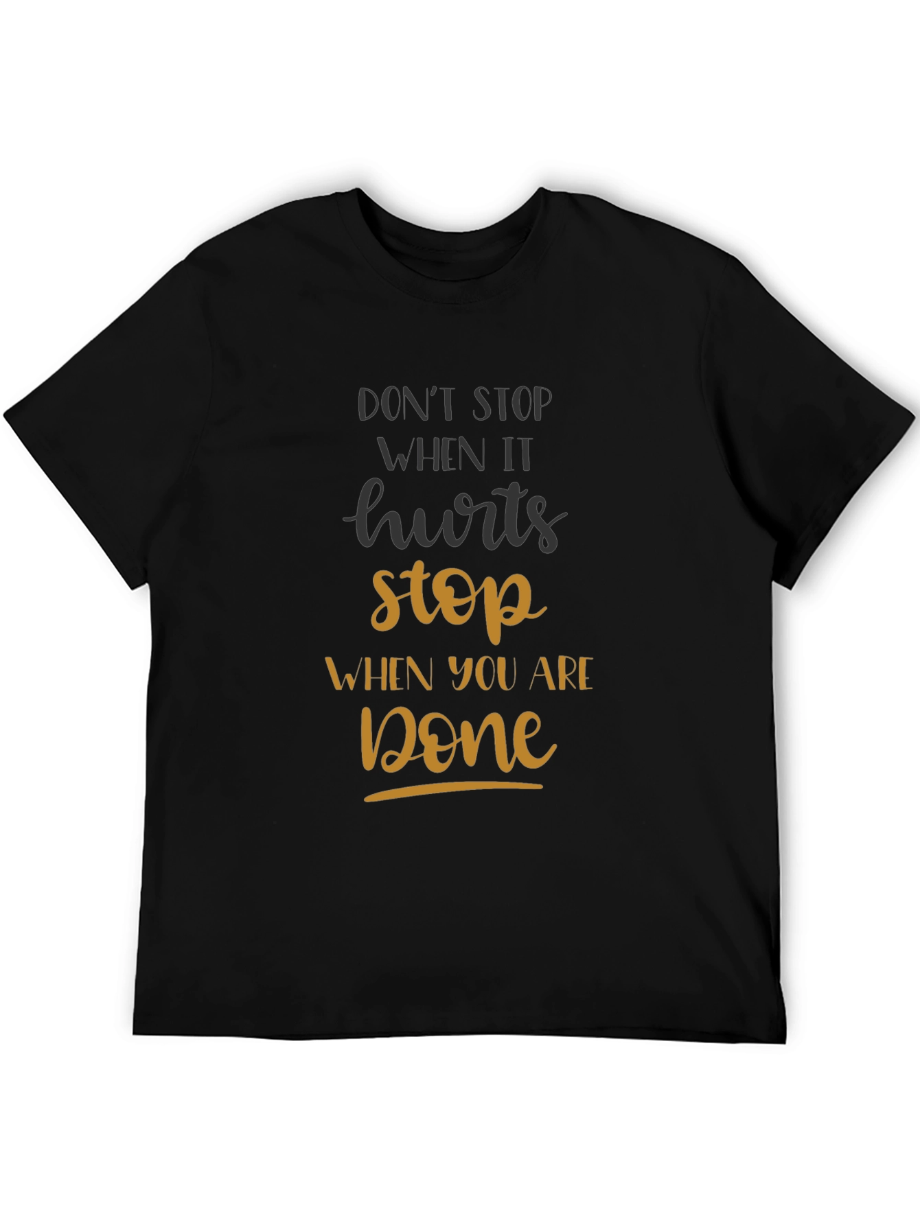 Black Motivational Graphic T-Shirt - Don't Stop When It Hurts view 5