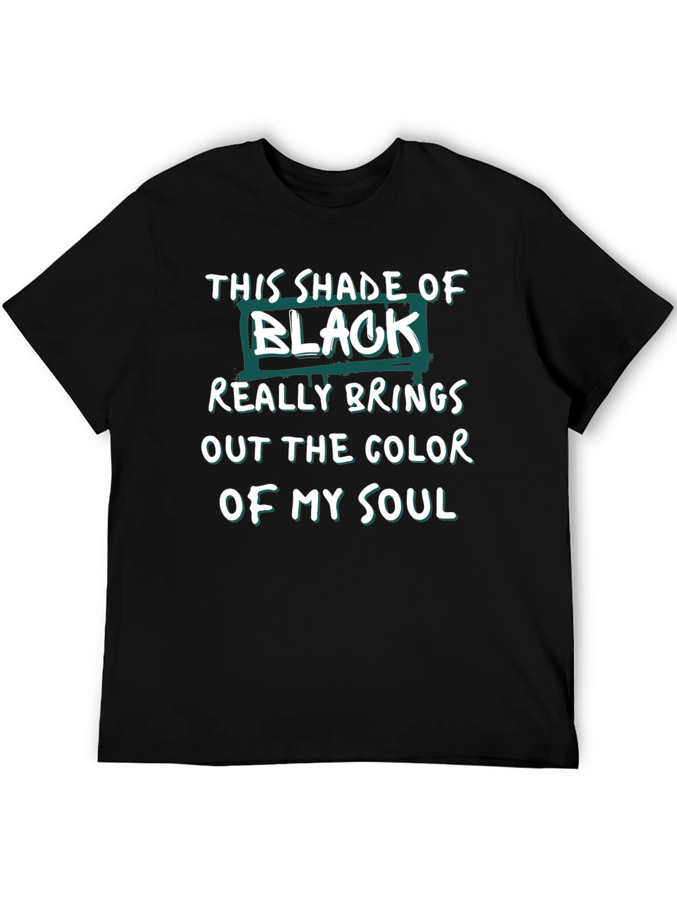 Black This Shade of Black Soul Graphic T-Shirt view 5