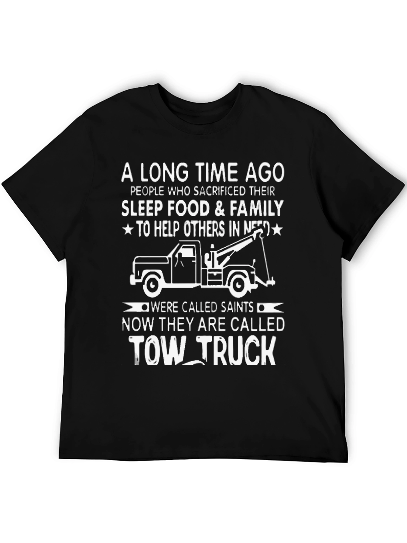Black Tow Truck Driver Hero T-Shirt - Sacrifice & Service view 5