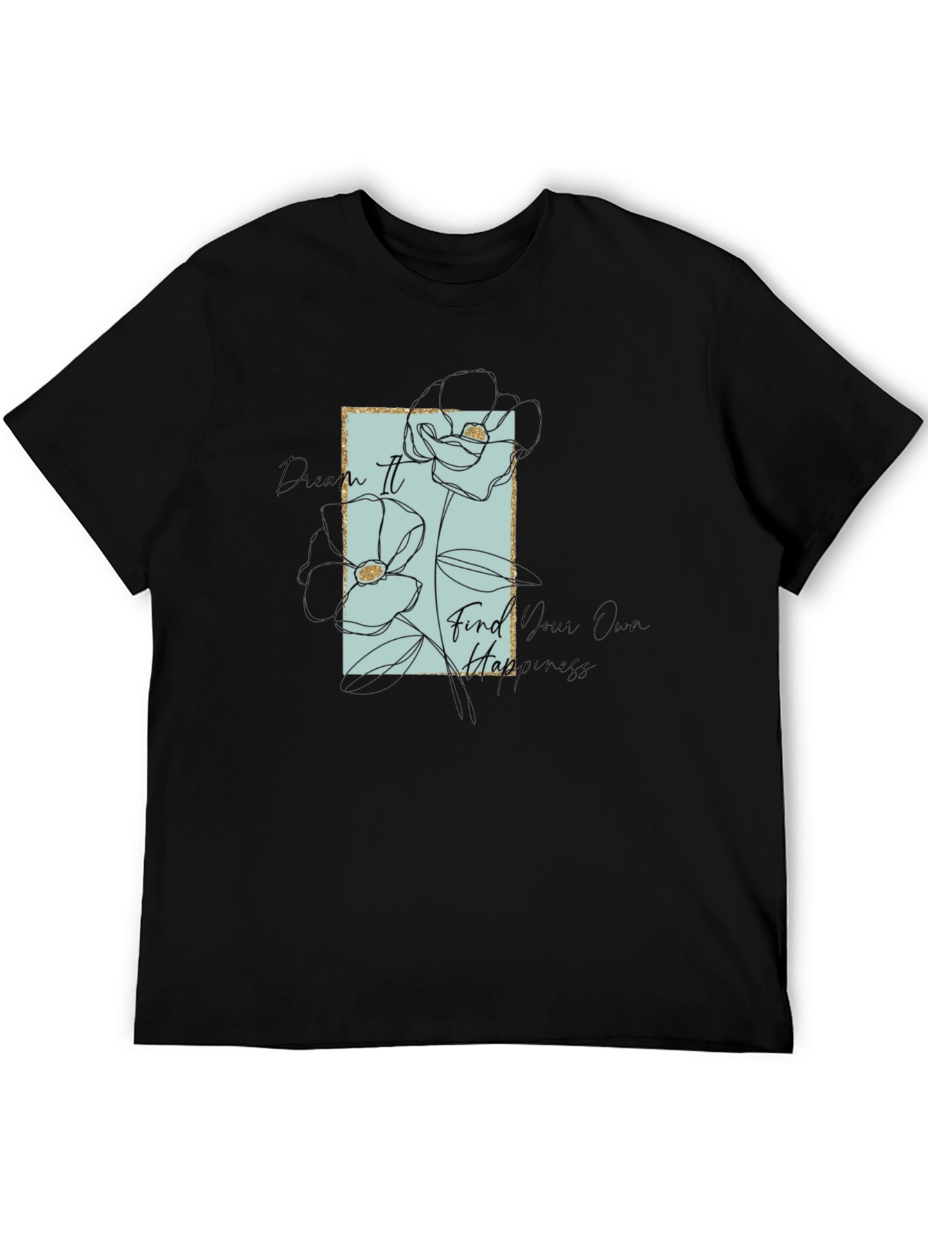 Black Dream It Graphic Tee - Find Your Happiness view 5