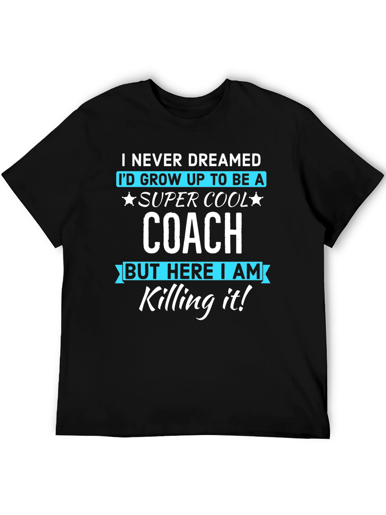 Black Super Cool Coach T-Shirt - Never Dreamed Tee view 5