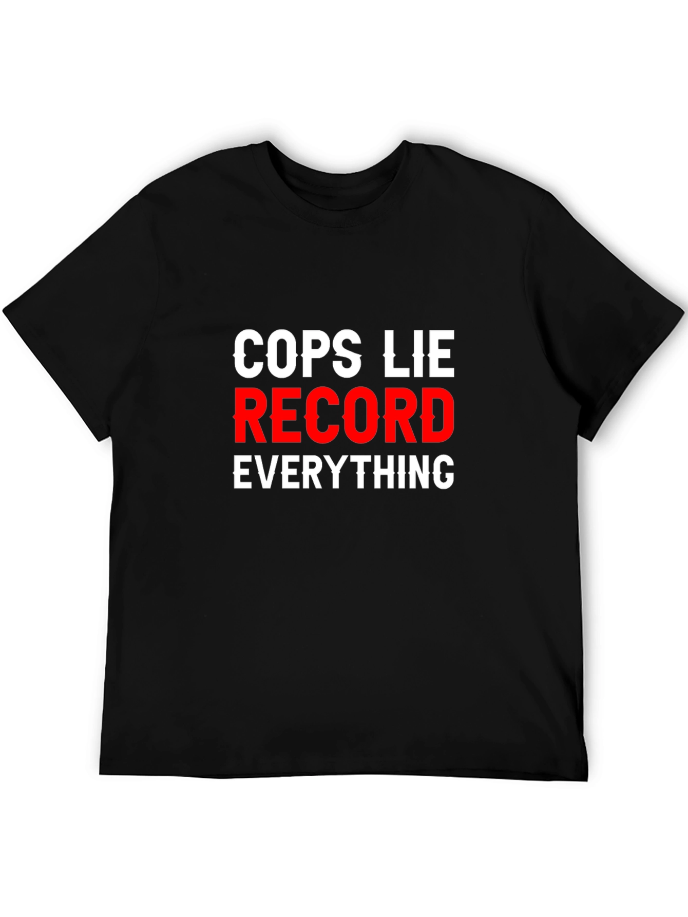 Black Cops Lie Record Everything T-Shirt view 5