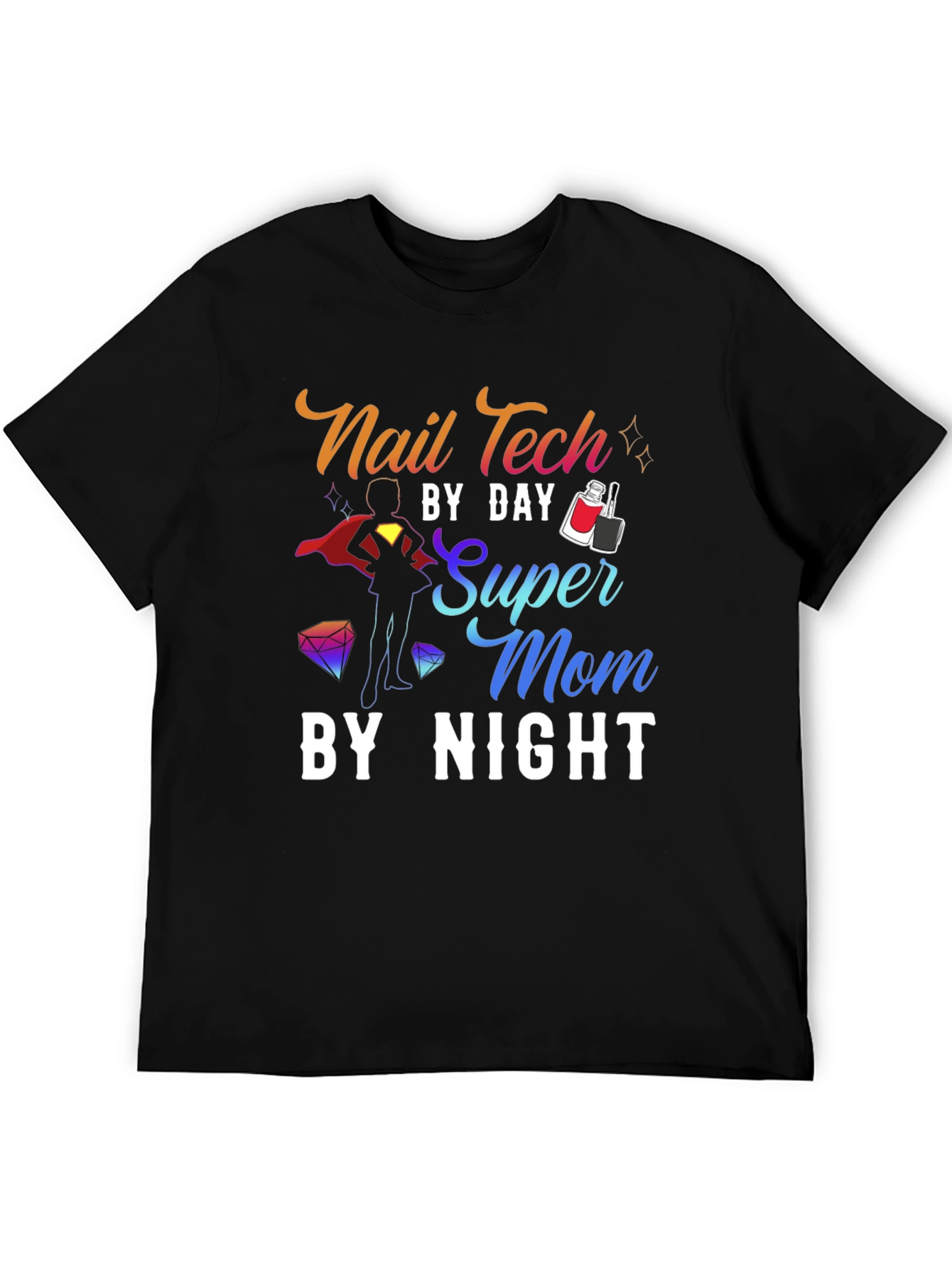 Nail Tech Super Mom T-Shirt - 5