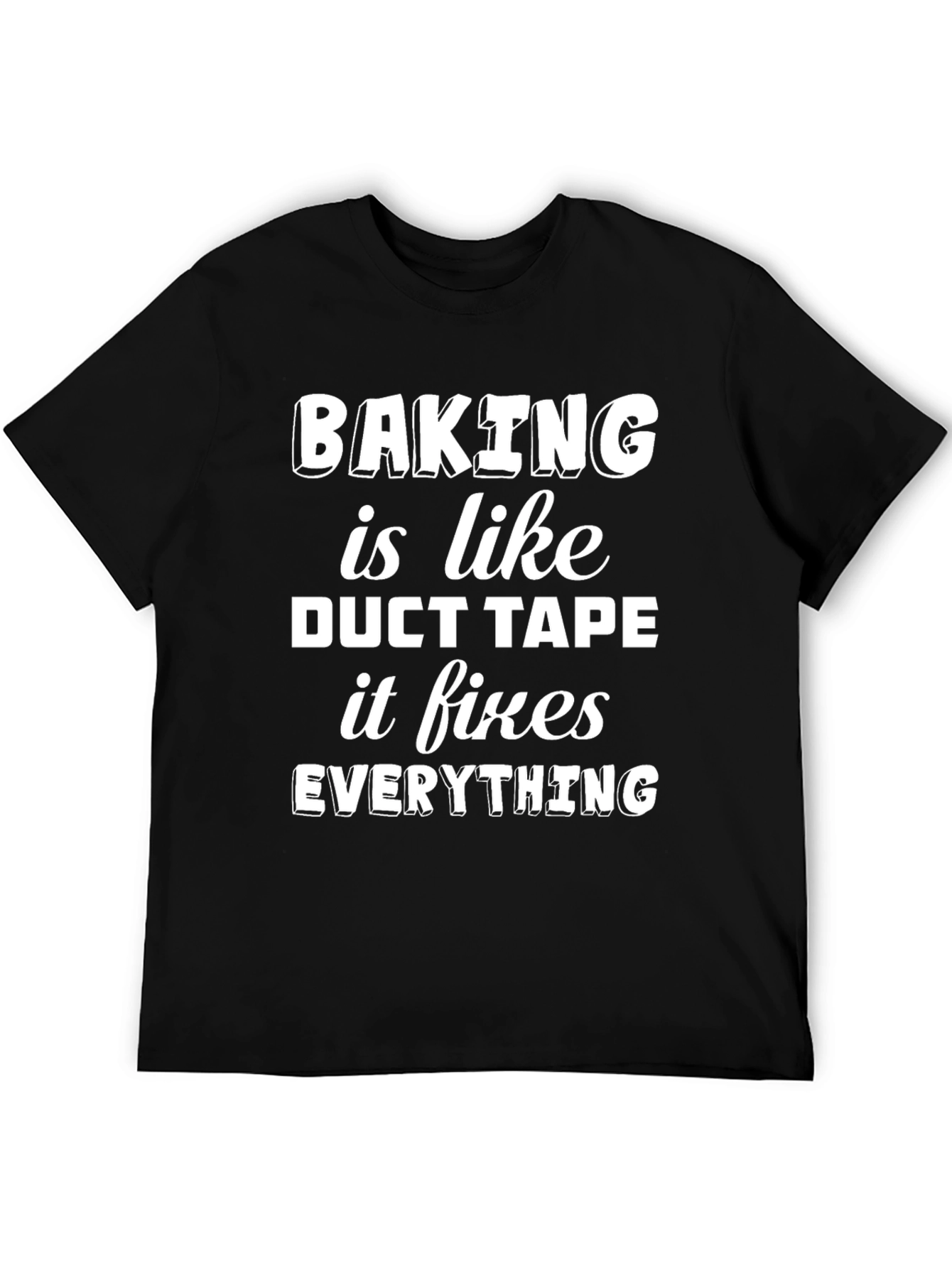 Black Baking Fixes Everything Graphic Tee view 5