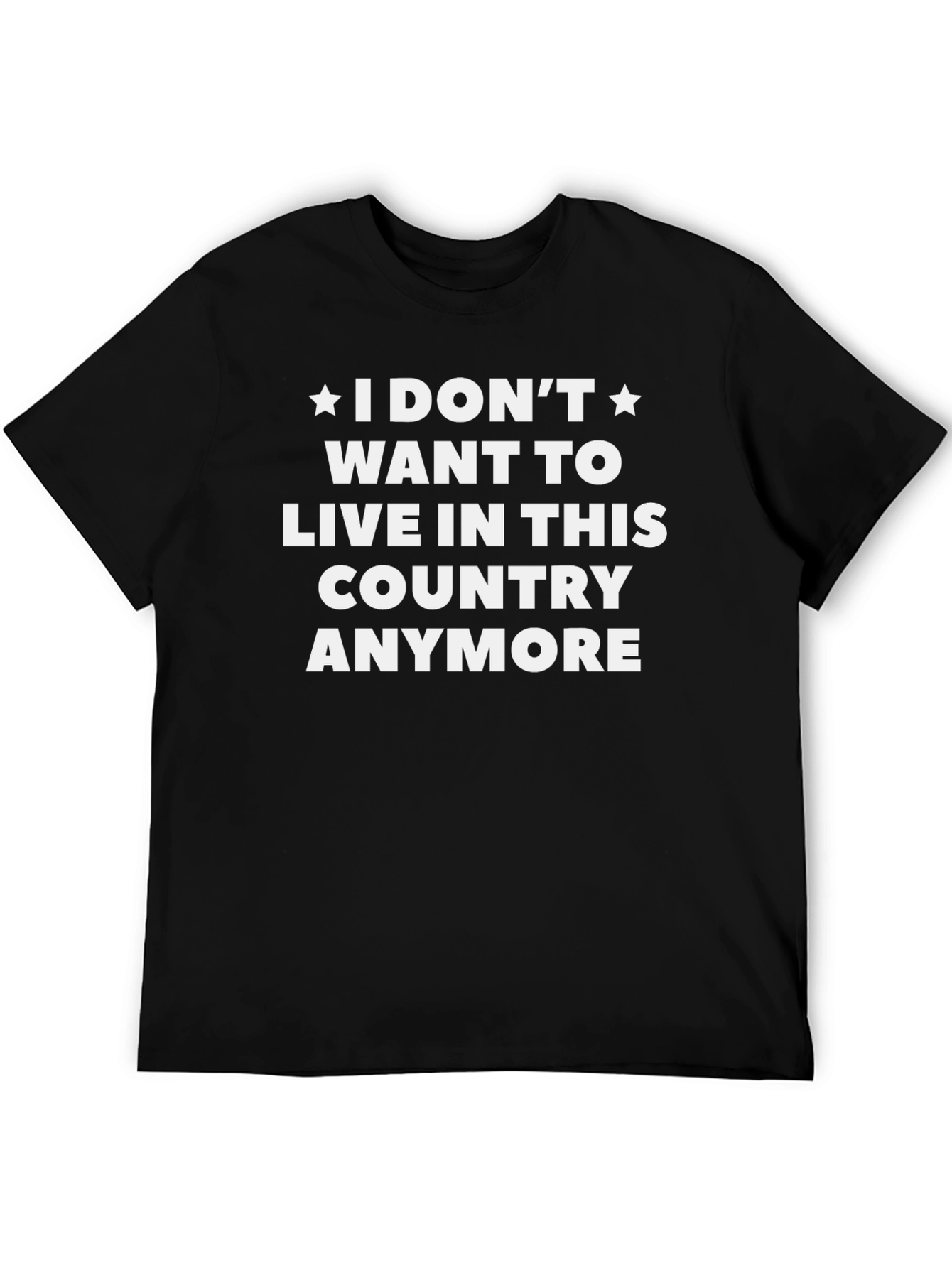 Black I Don't Want to Live Here T-Shirt - Black Graphic Tee view 5