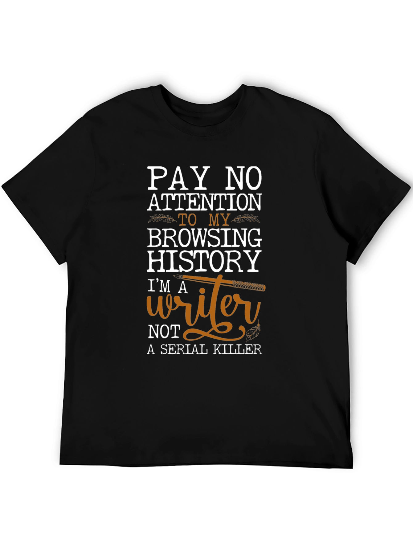 Black Writer Not Serial Killer T-Shirt view 5
