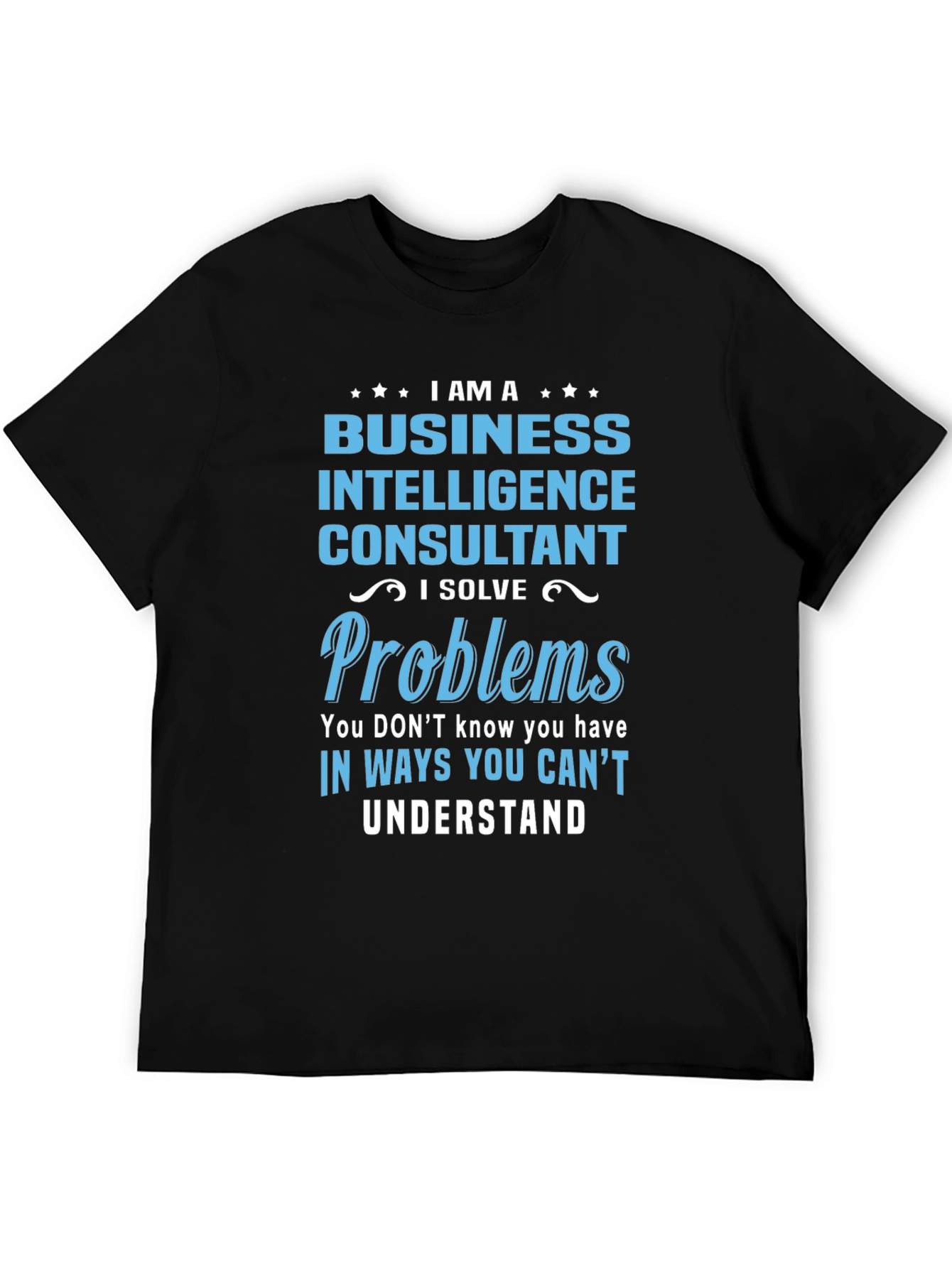 Black Business Intelligence Consultant T-Shirt view 5
