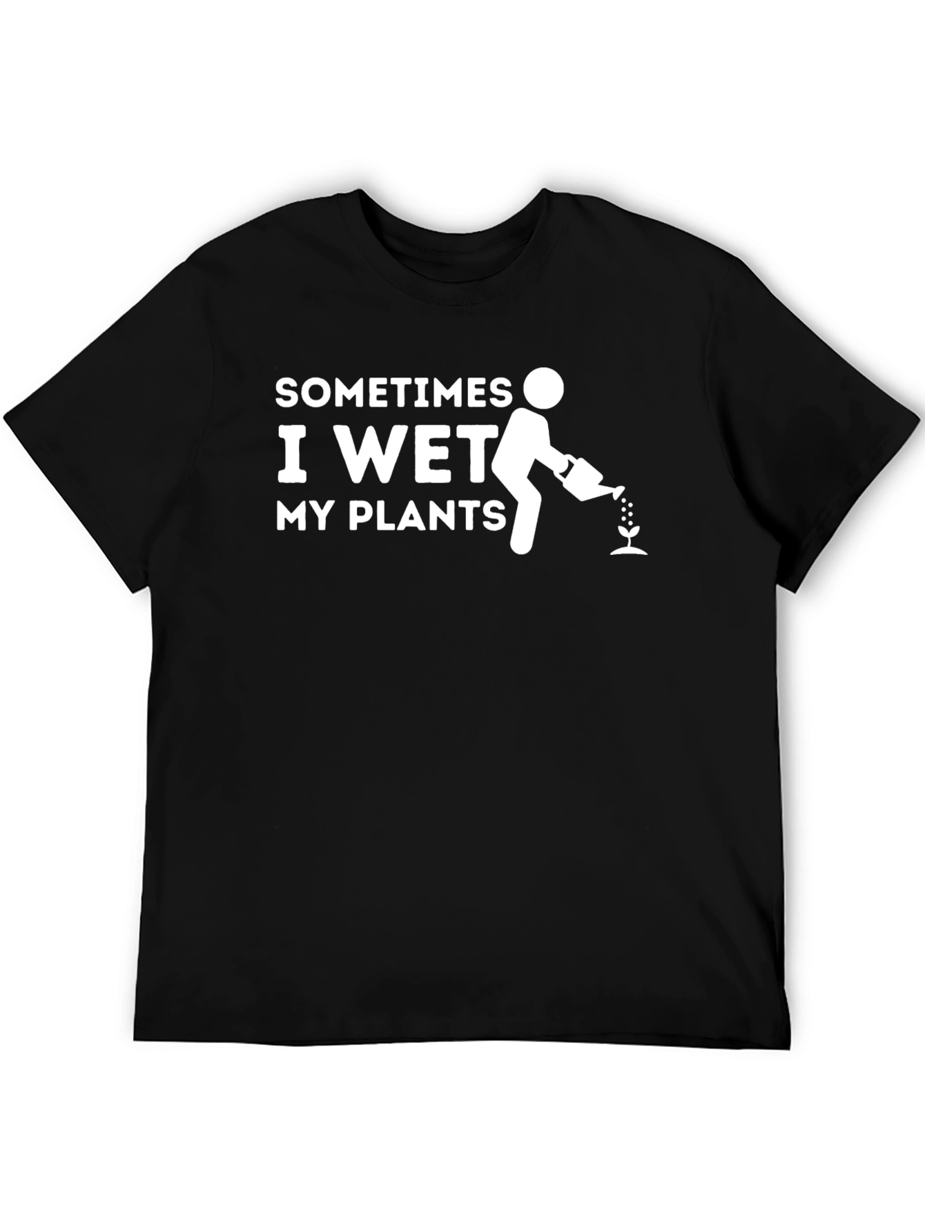 Black Sometimes I Wet My Plants Graphic T-Shirt view 5