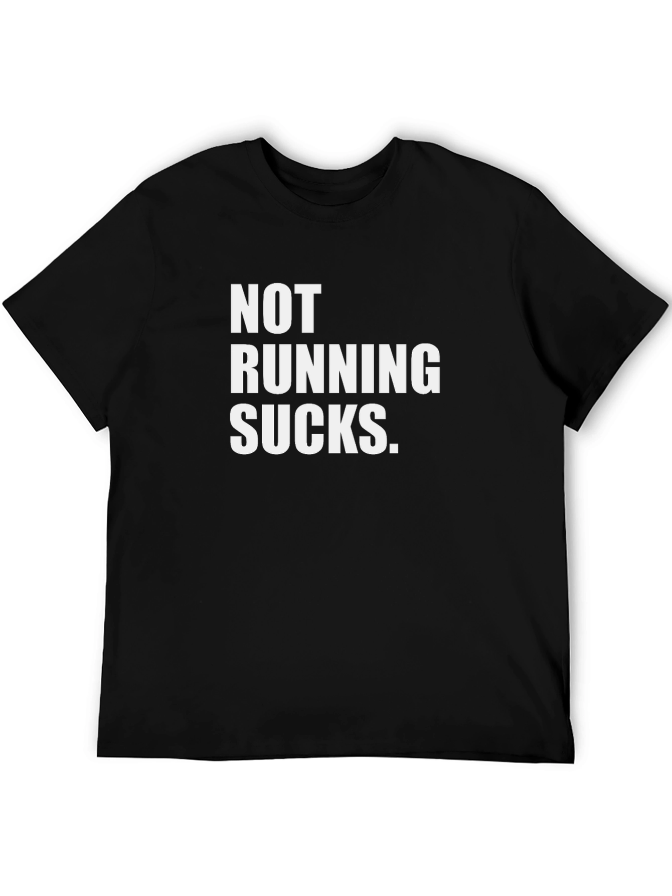 Black Not Running Sucks T-Shirt - Funny Workout Tee view 5