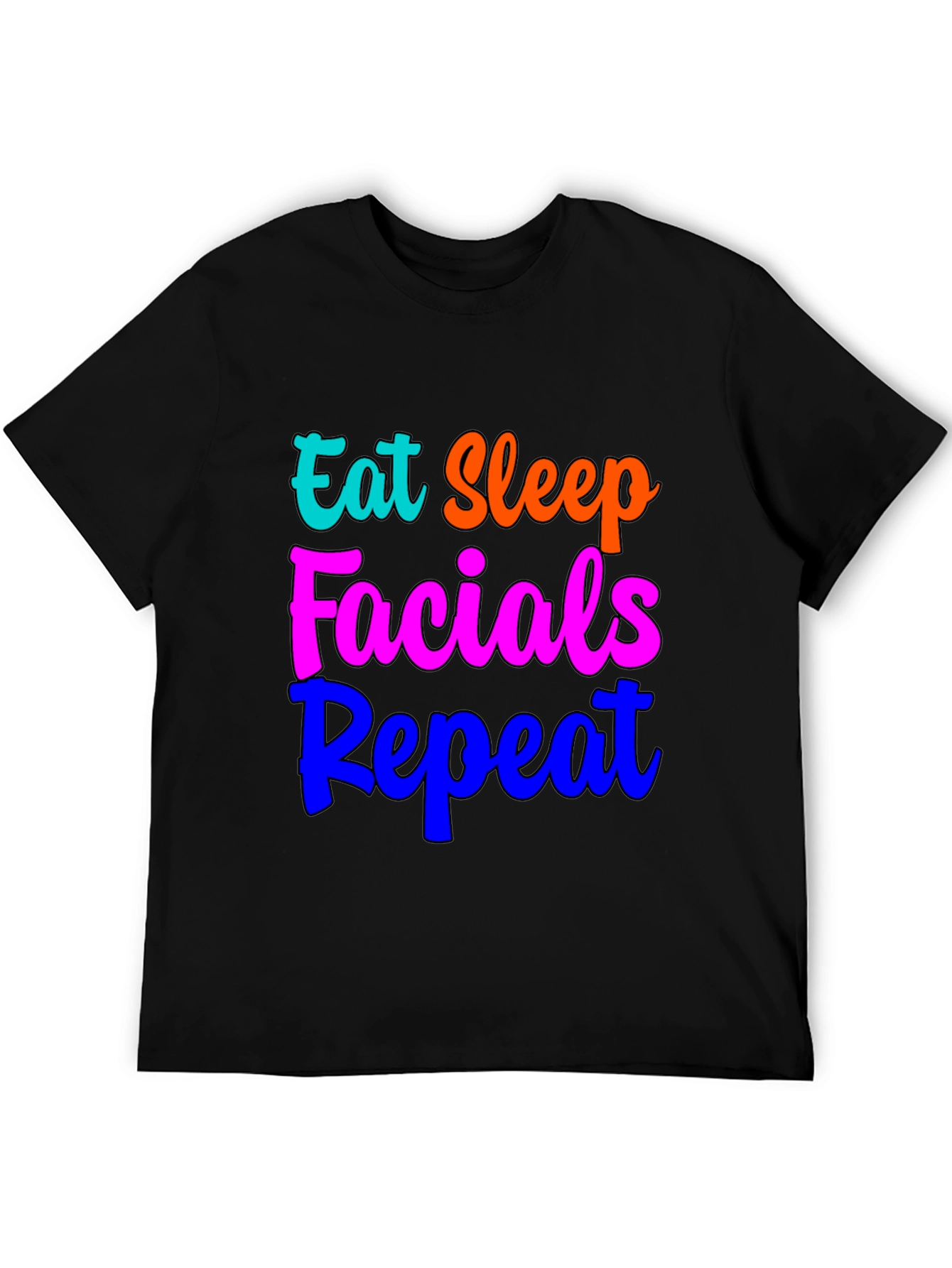 Black Eat Sleep Facials Repeat Graphic T-Shirt view 5