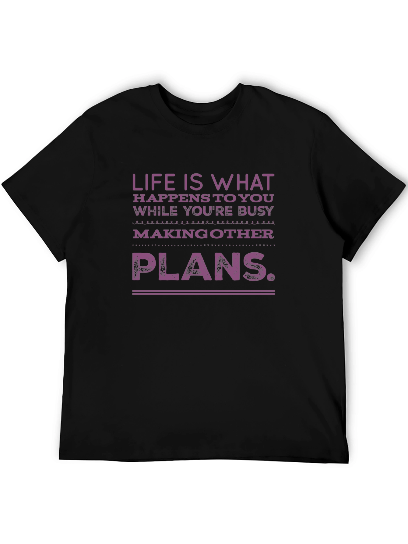 Life Quote Graphic Tee - Black Short Sleeve T-Shirt - 5