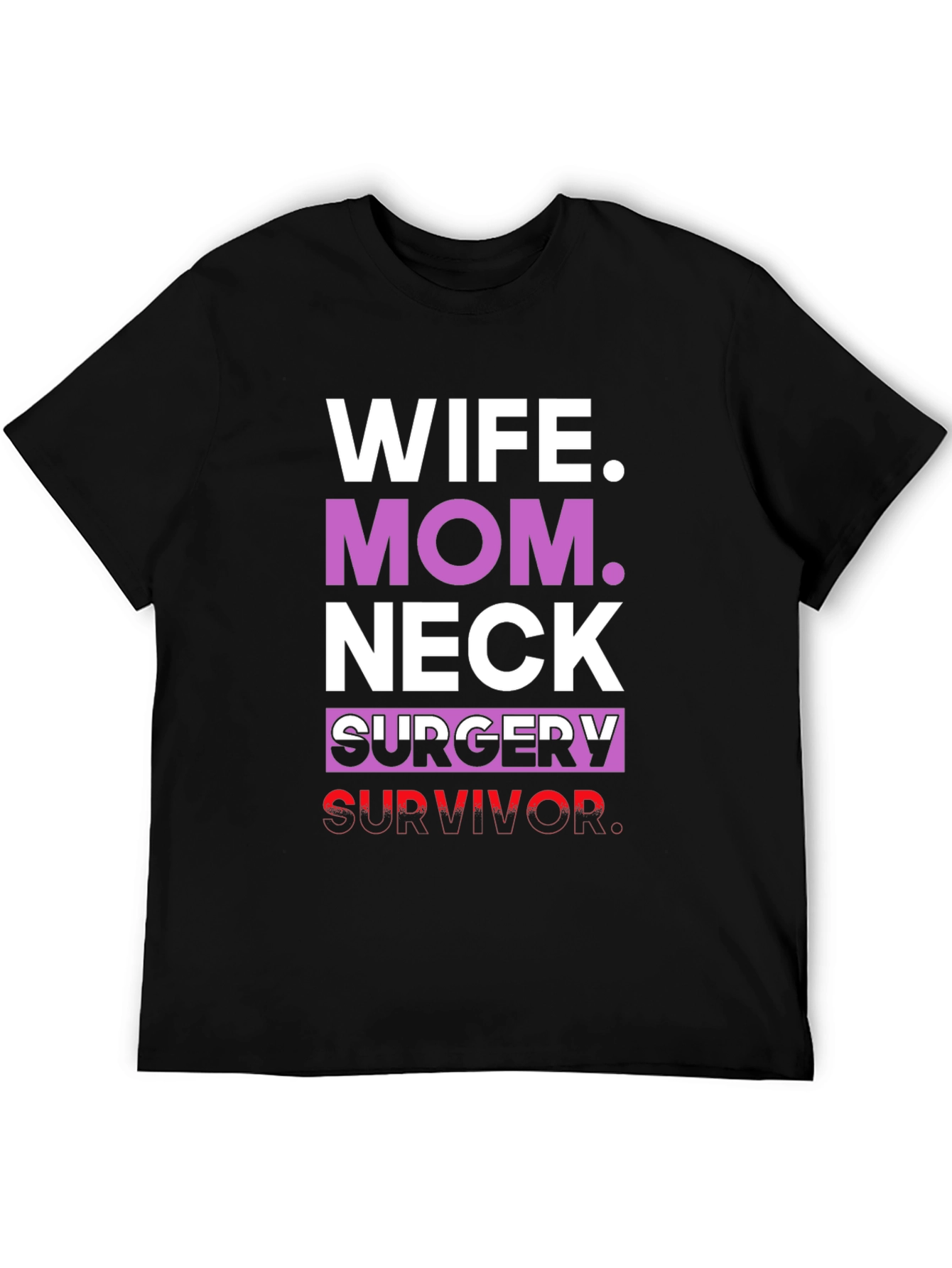 Black Wife Mom Neck Surgery Survivor Graphic Tee view 5