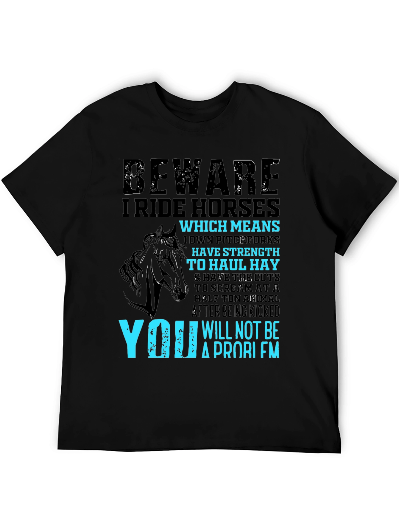 Black Beware I Ride Horses T-Shirt view 5