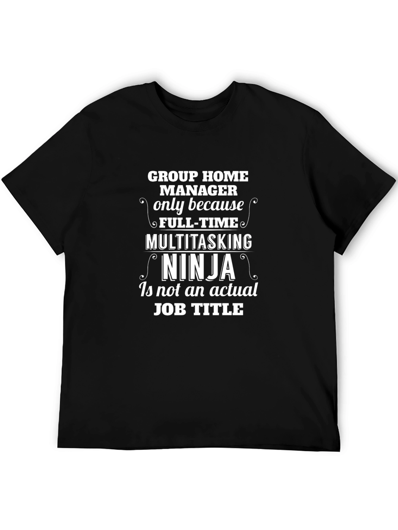 Black Group Home Manager Ninja T-Shirt view 5
