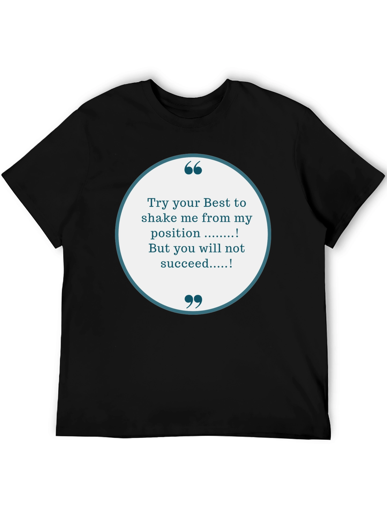 Black Motivational T-Shirt: 'Try Your Best' view 5