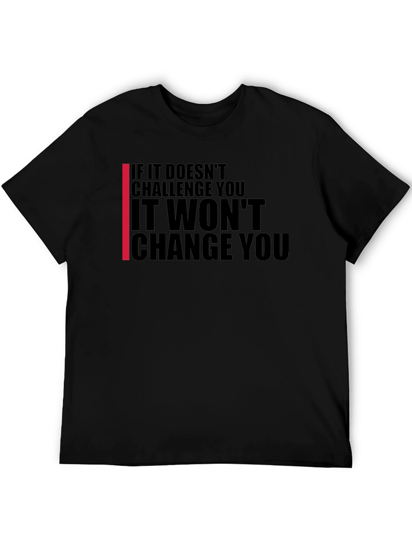Motivational Black T-Shirt - Challenge, Change - 5