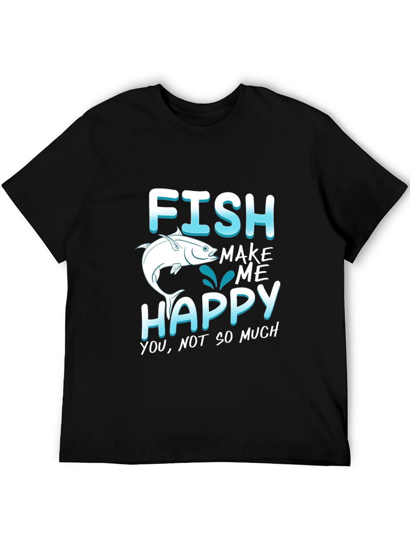 Black Fish Make Me Happy T-Shirt view 5